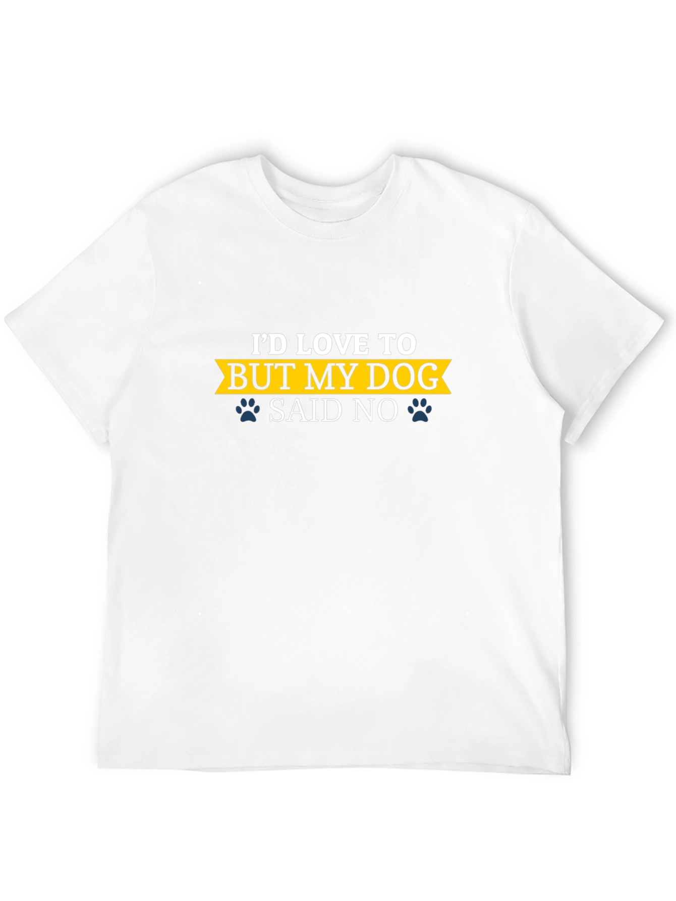 Dog Lover Tee - My Dog Said No