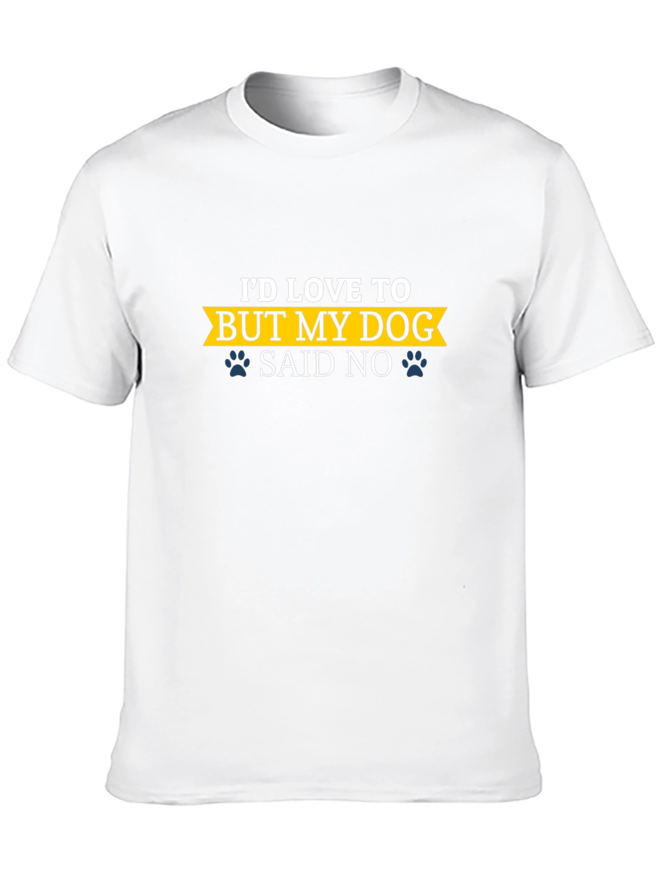 Dog Lover Tee - My Dog Said No