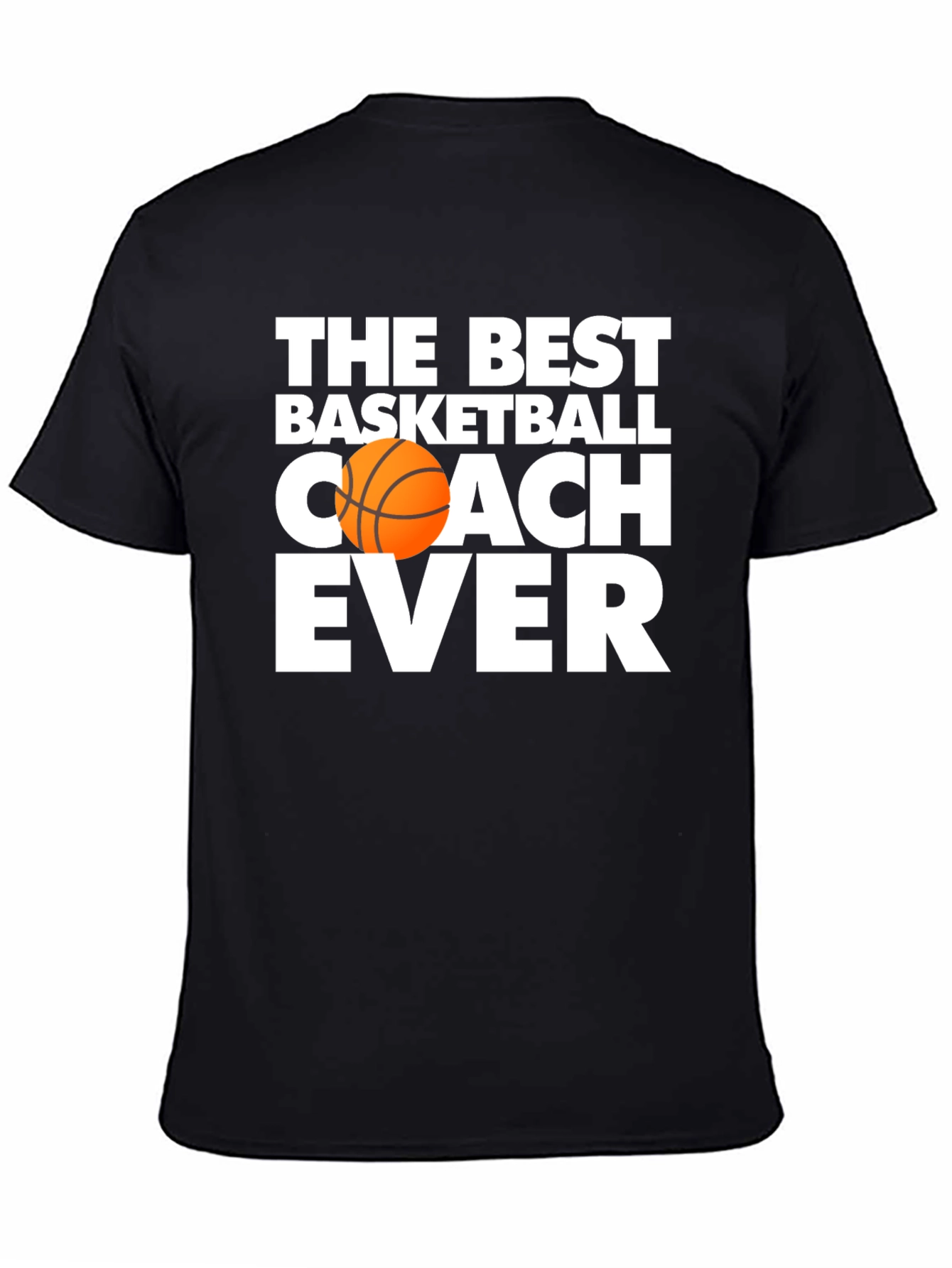 Best Basketball Coach Ever T-Shirt