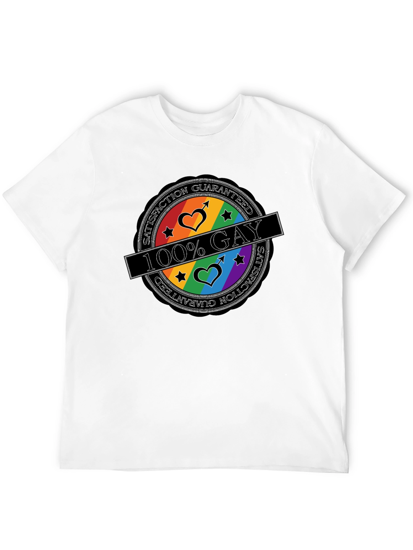 100% Gay Pride T-Shirt - Satisfaction Guaranteed