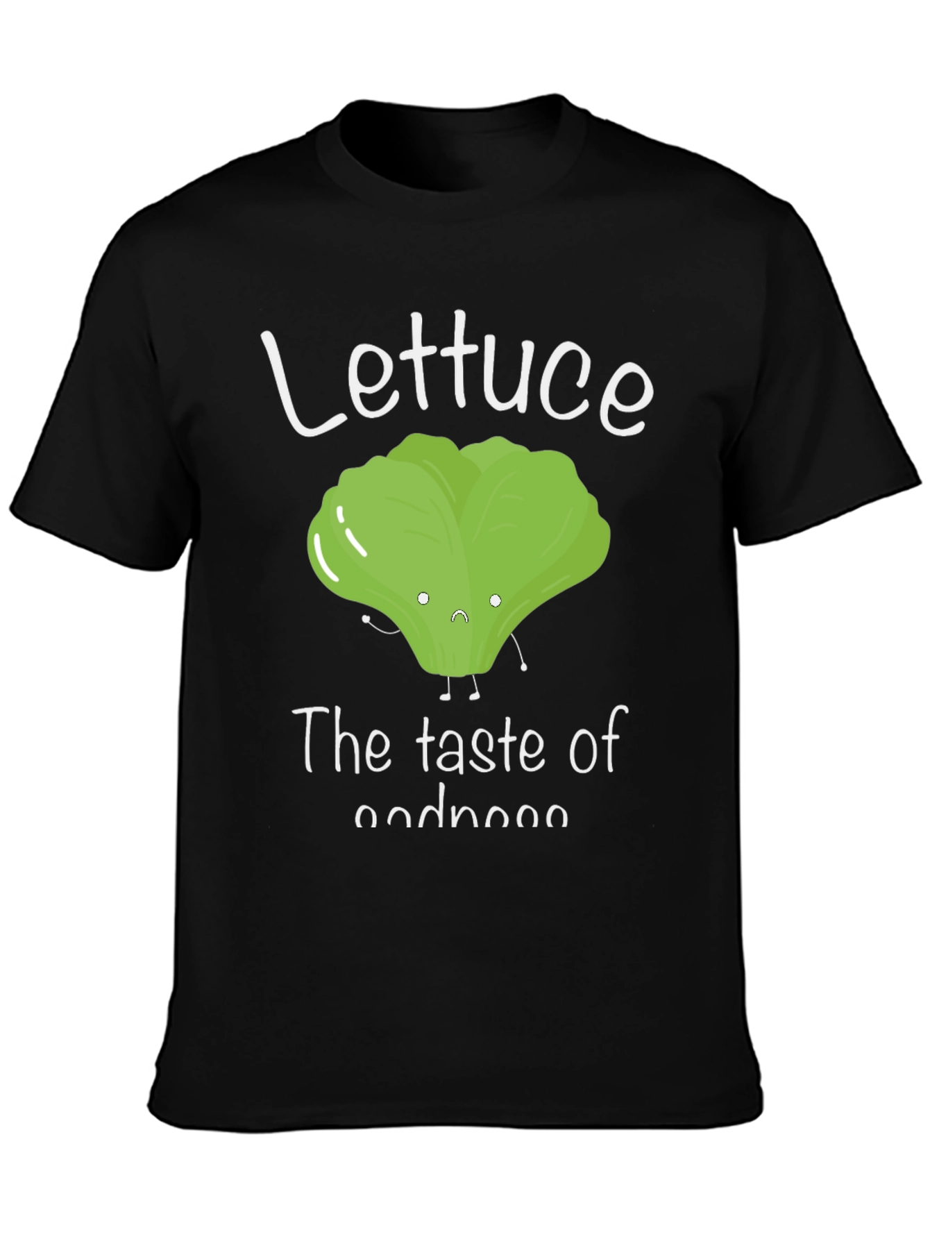 Lettuce The Taste of Goodness Funny Graphic Tee