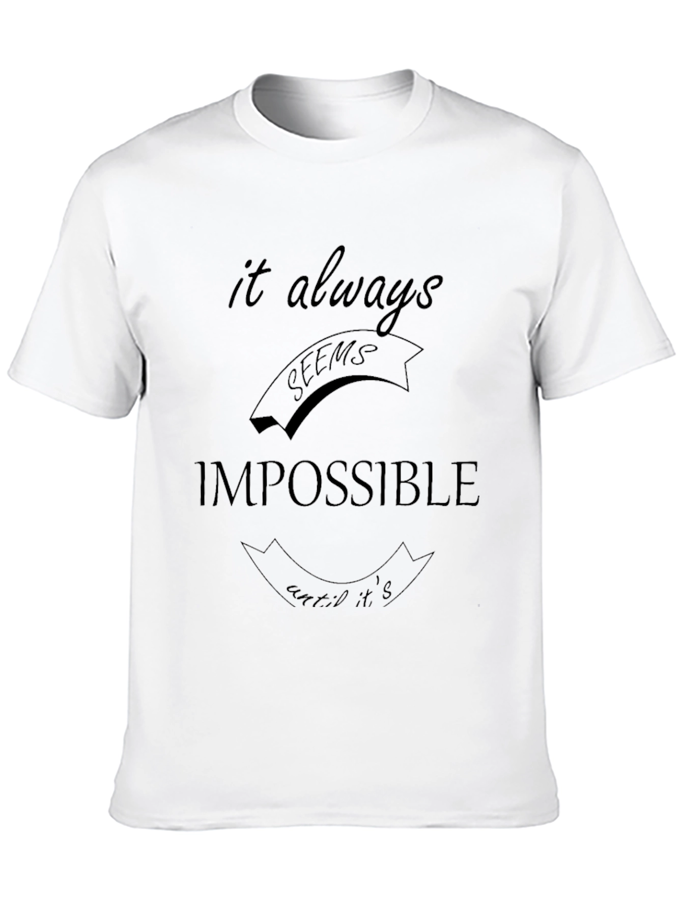 Impossible Slogan Black T-Shirt