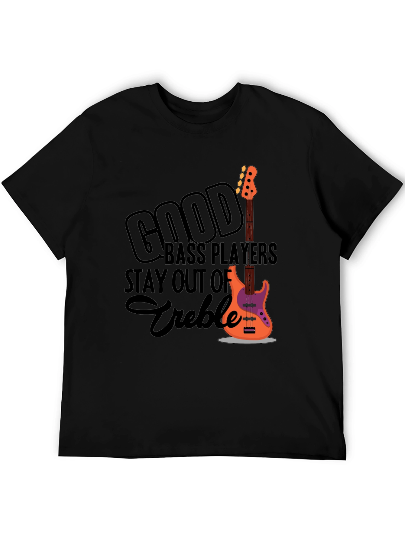 Good Bass Players T-Shirt
