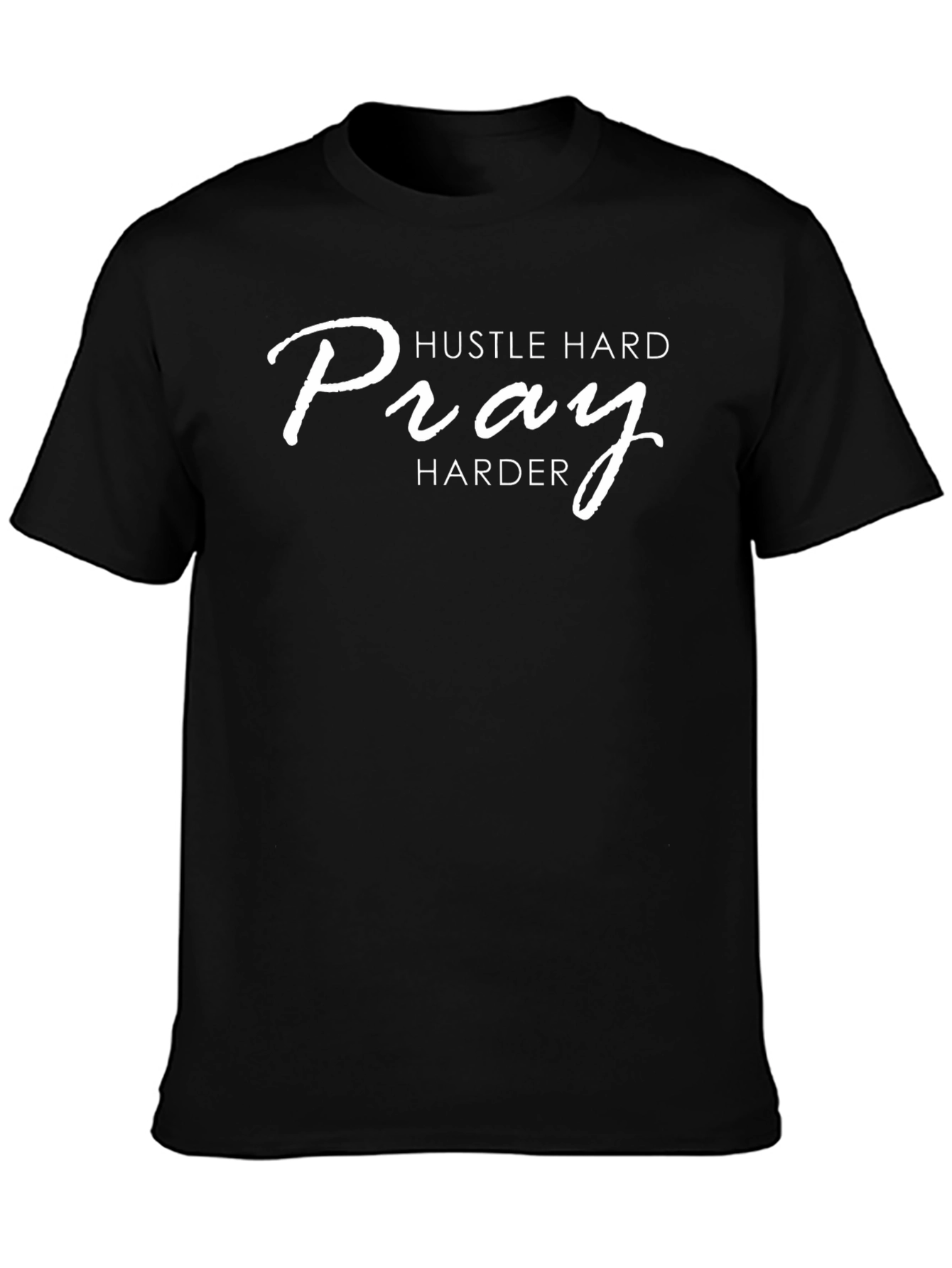 Hustle Hard Pray Harder Black T-Shirt