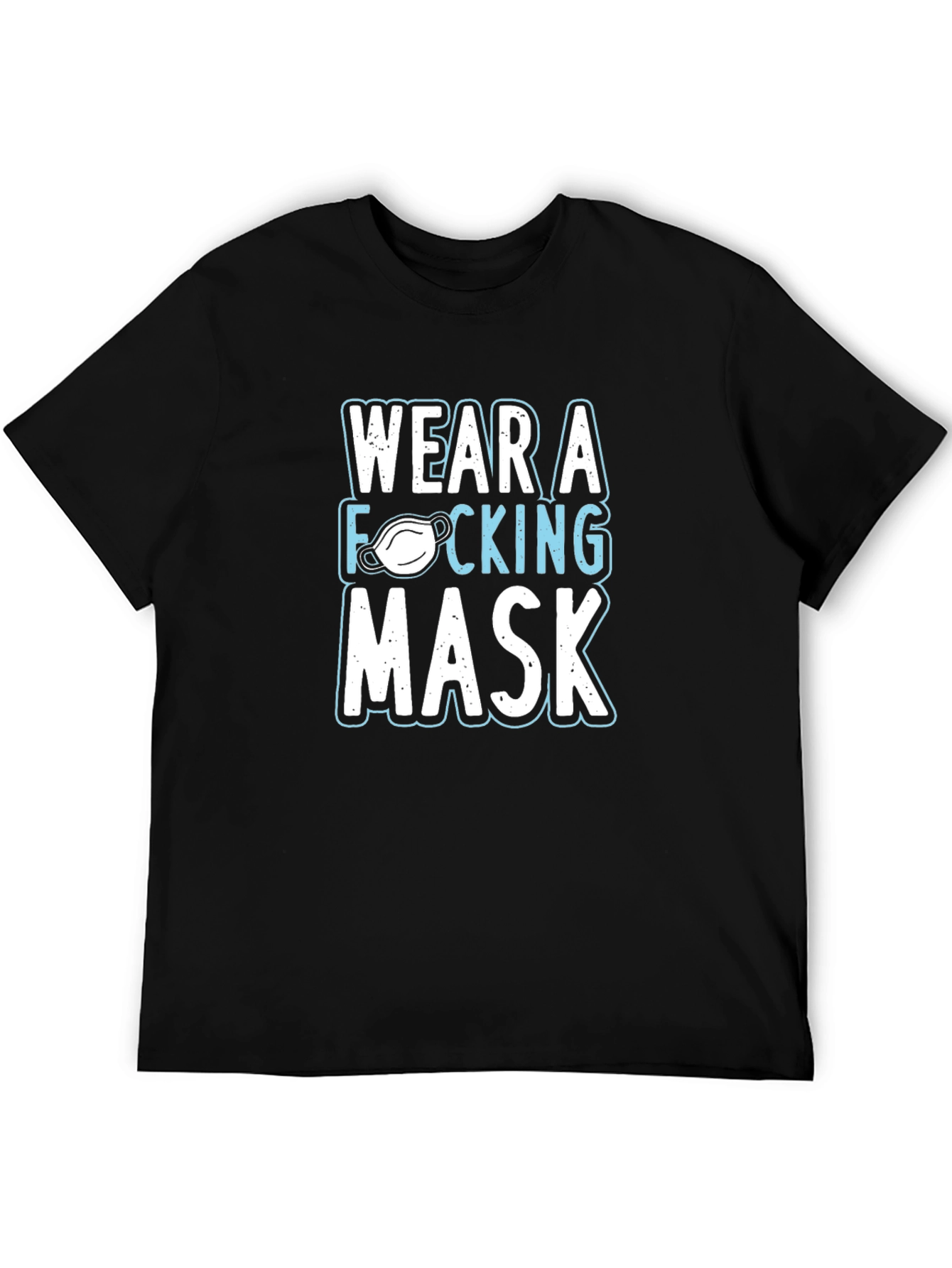 Wear A F***ing Mask Graphic Tee
