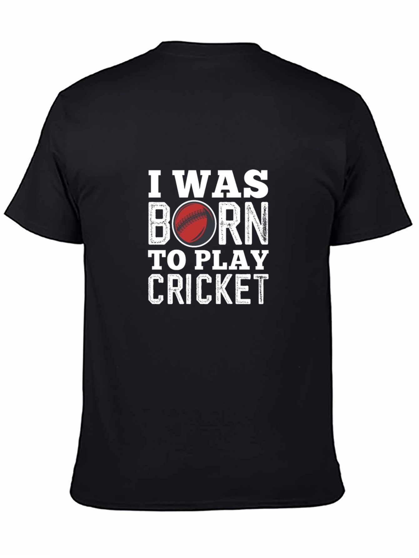 I Was Born to Play Cricket T-Shirt