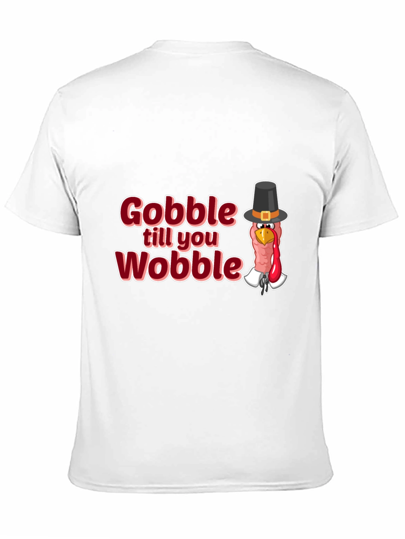 Gobble Till You Wobble Thanksgiving T-Shirt