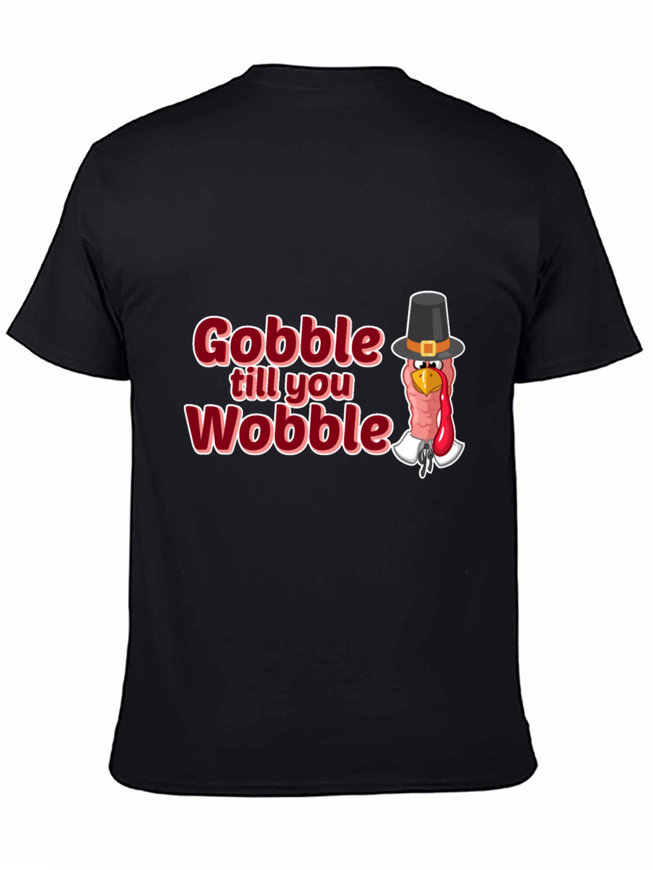 Gobble Till You Wobble Thanksgiving T-Shirt