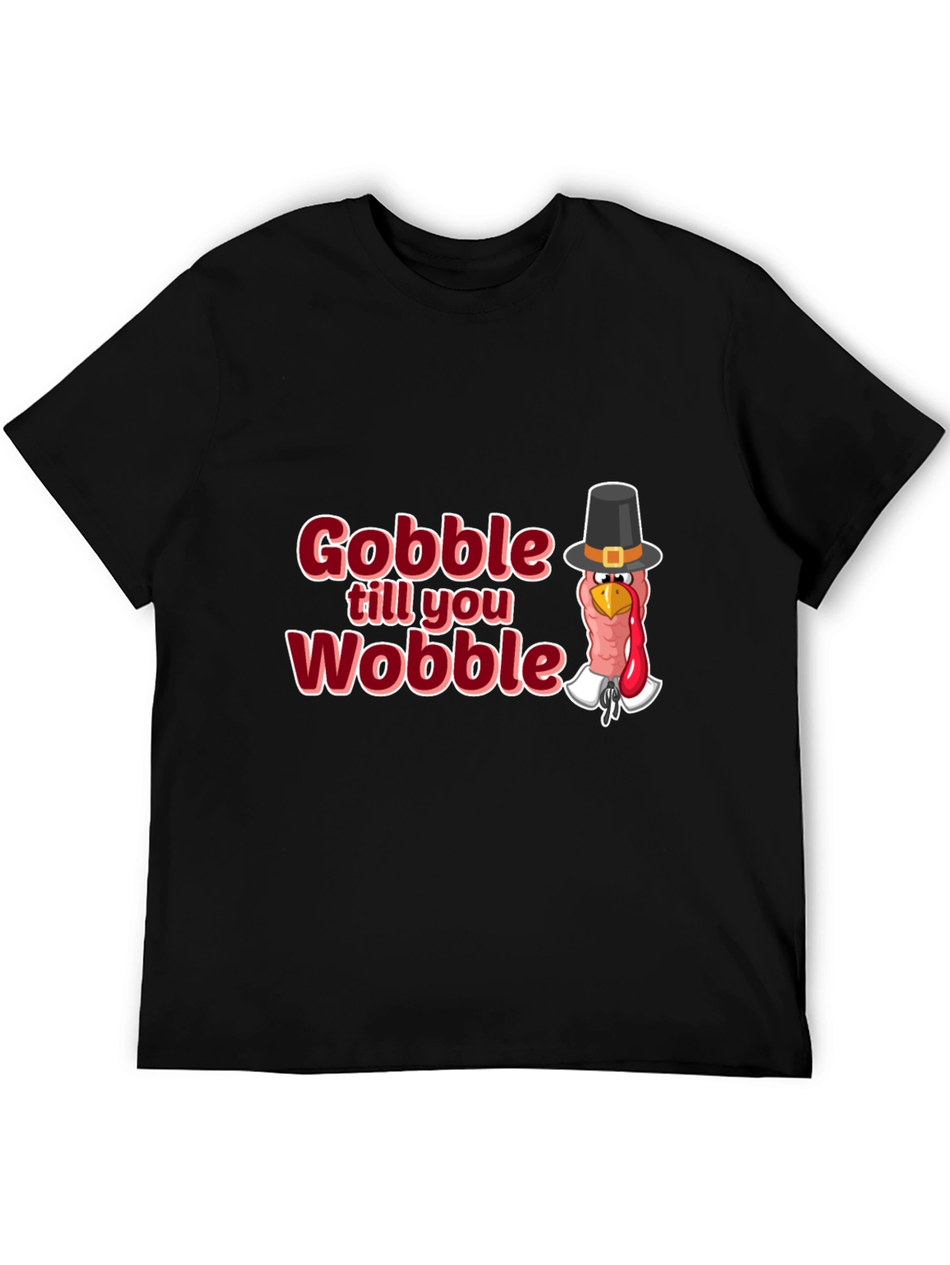 Gobble Till You Wobble Thanksgiving T-Shirt