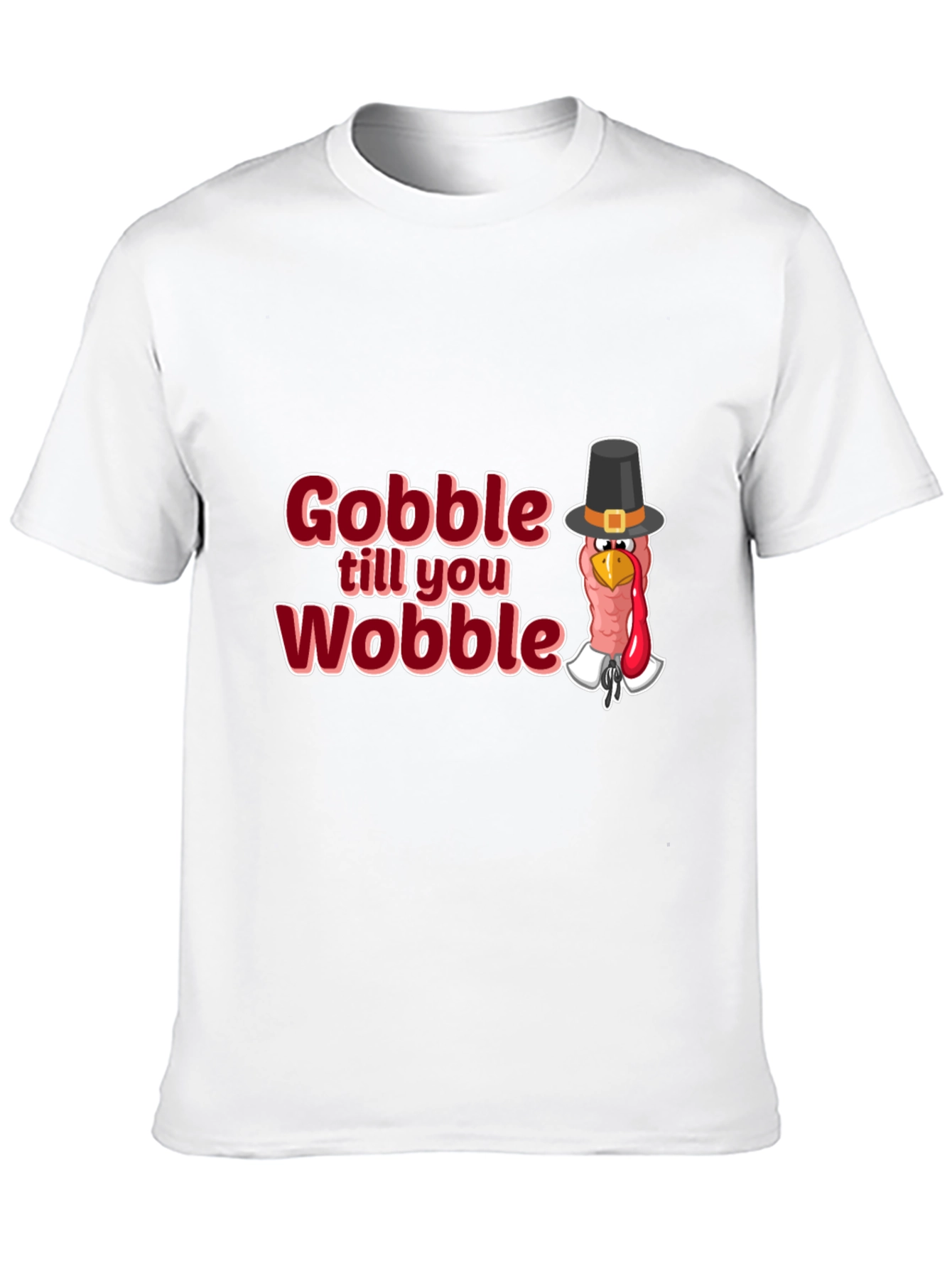 Gobble Till You Wobble Thanksgiving T-Shirt