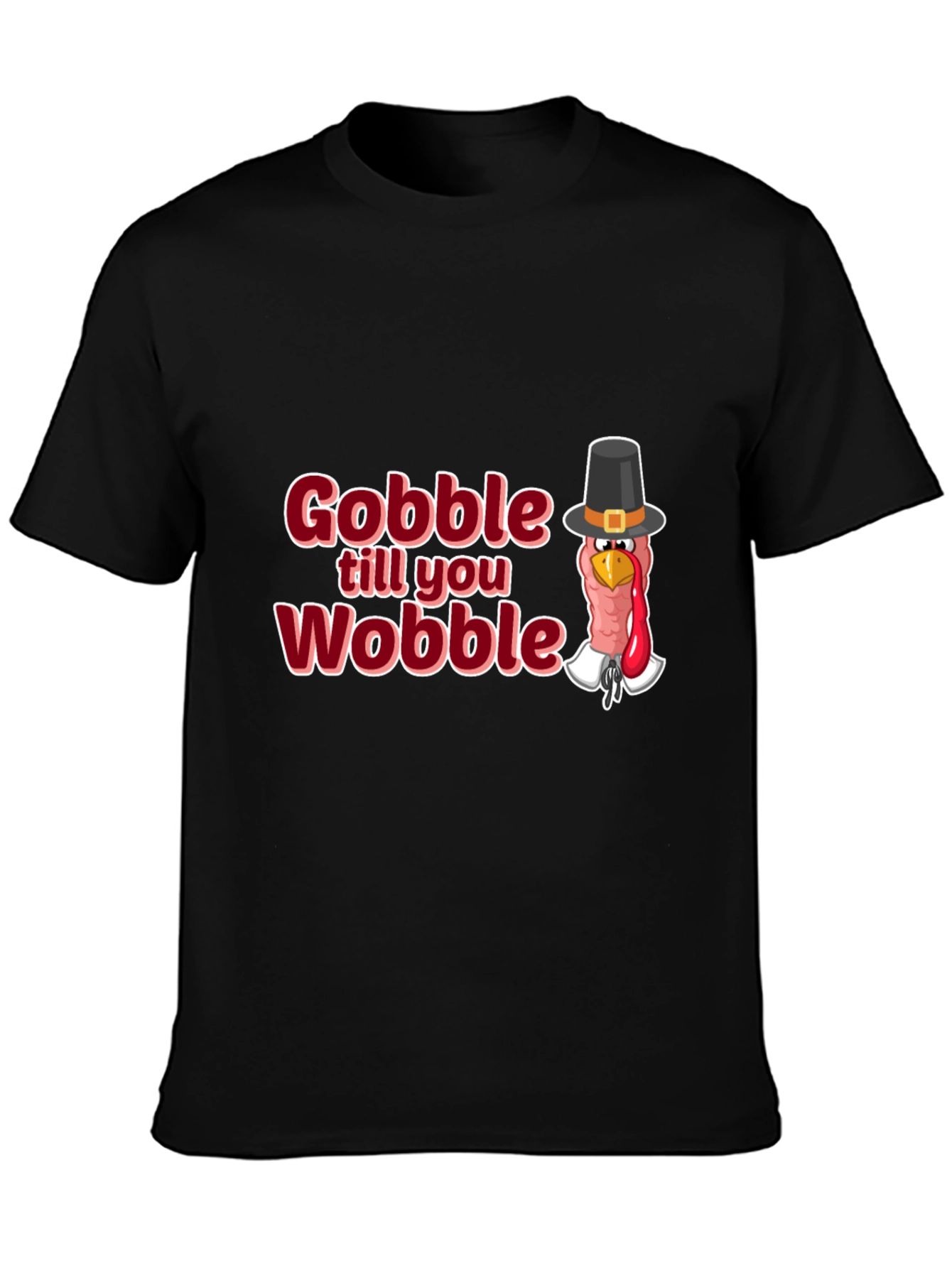 Gobble Till You Wobble Thanksgiving T-Shirt