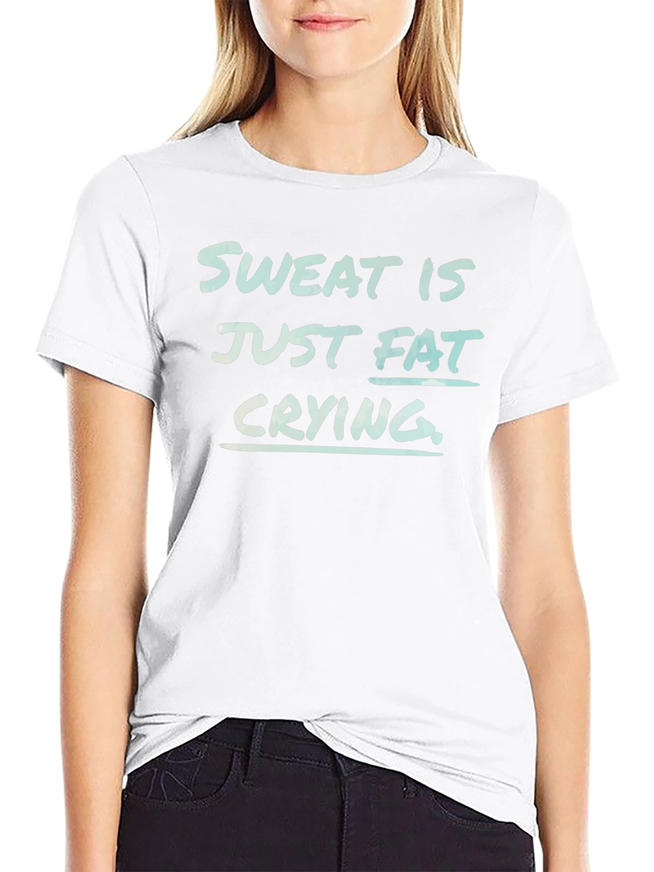 Sweat is Fat Crying Funny Workout Tee