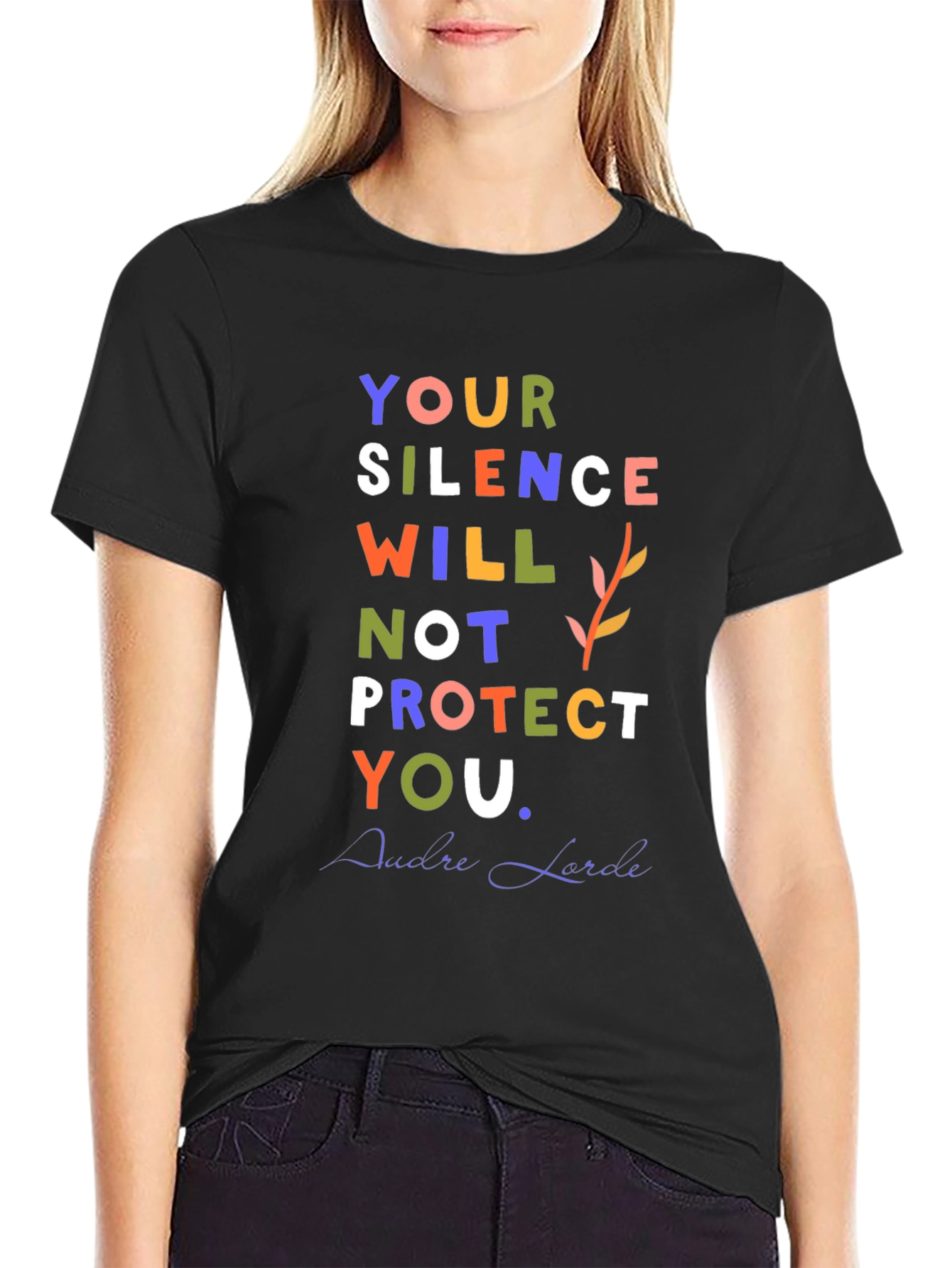 Your Silence Will Not Protect You T-Shirt
