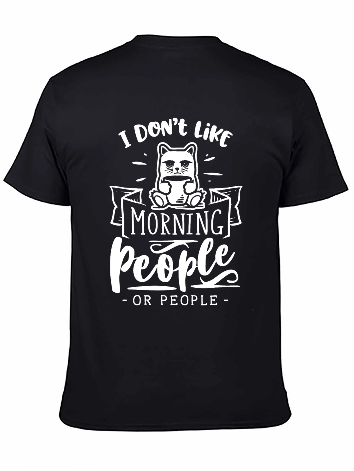 I Dont Like Morning People T-Shirt