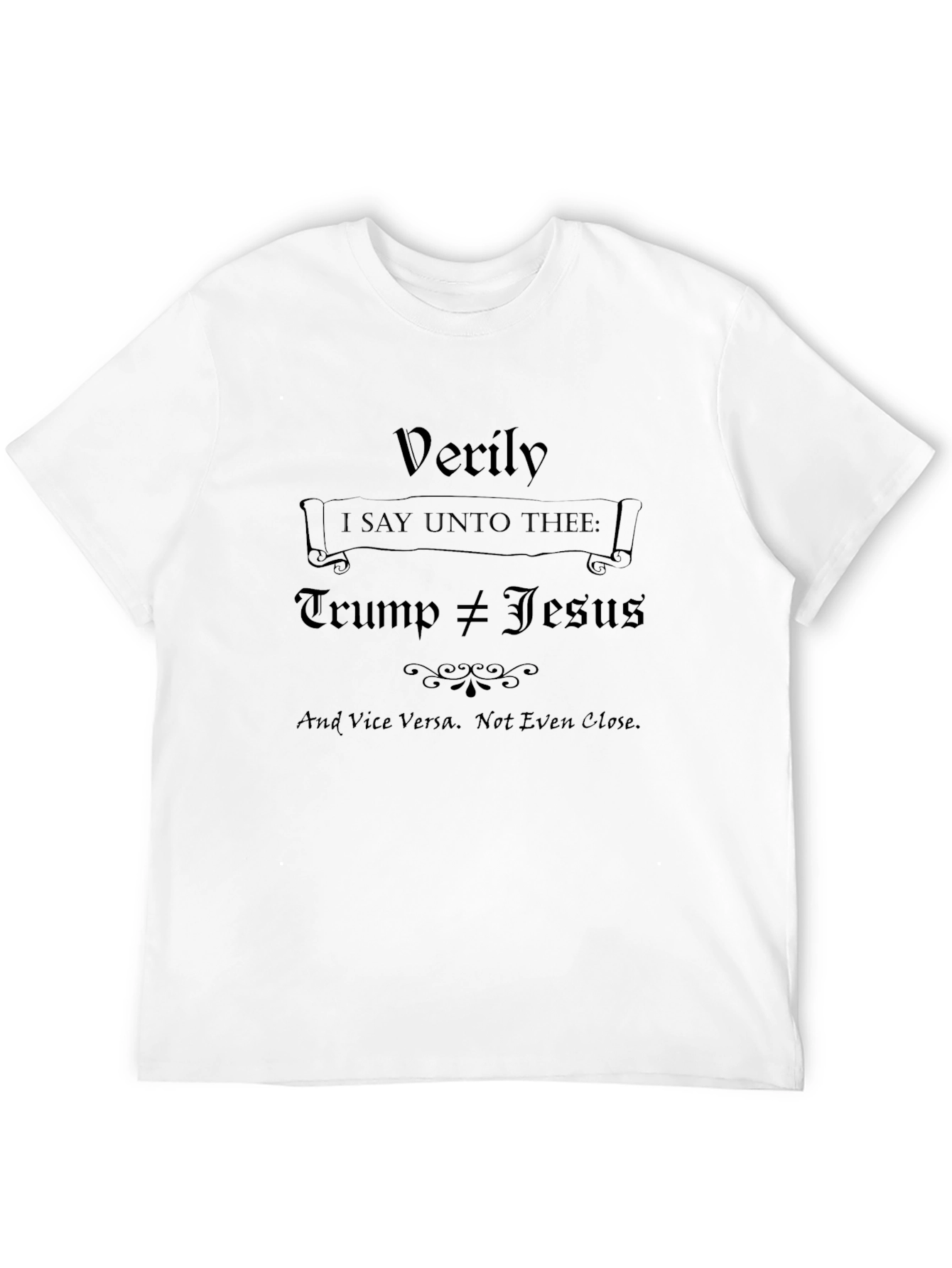 Trump Not Equal to Jesus Graphic T-Shirt