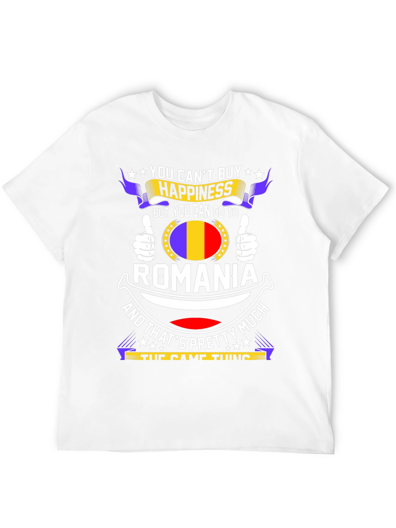 Romania T-Shirt - Cant Buy Happiness