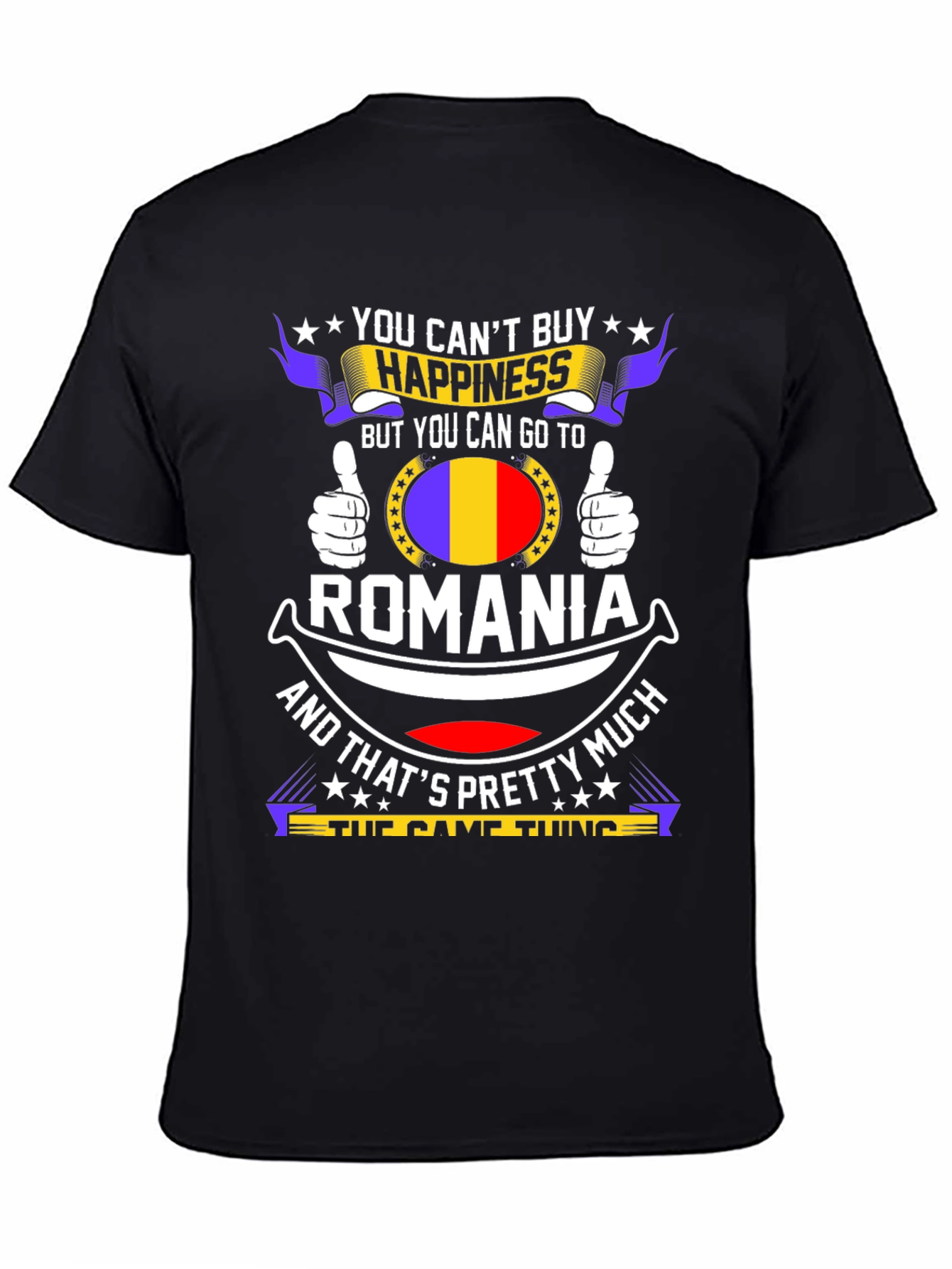 Romania T-Shirt - Cant Buy Happiness