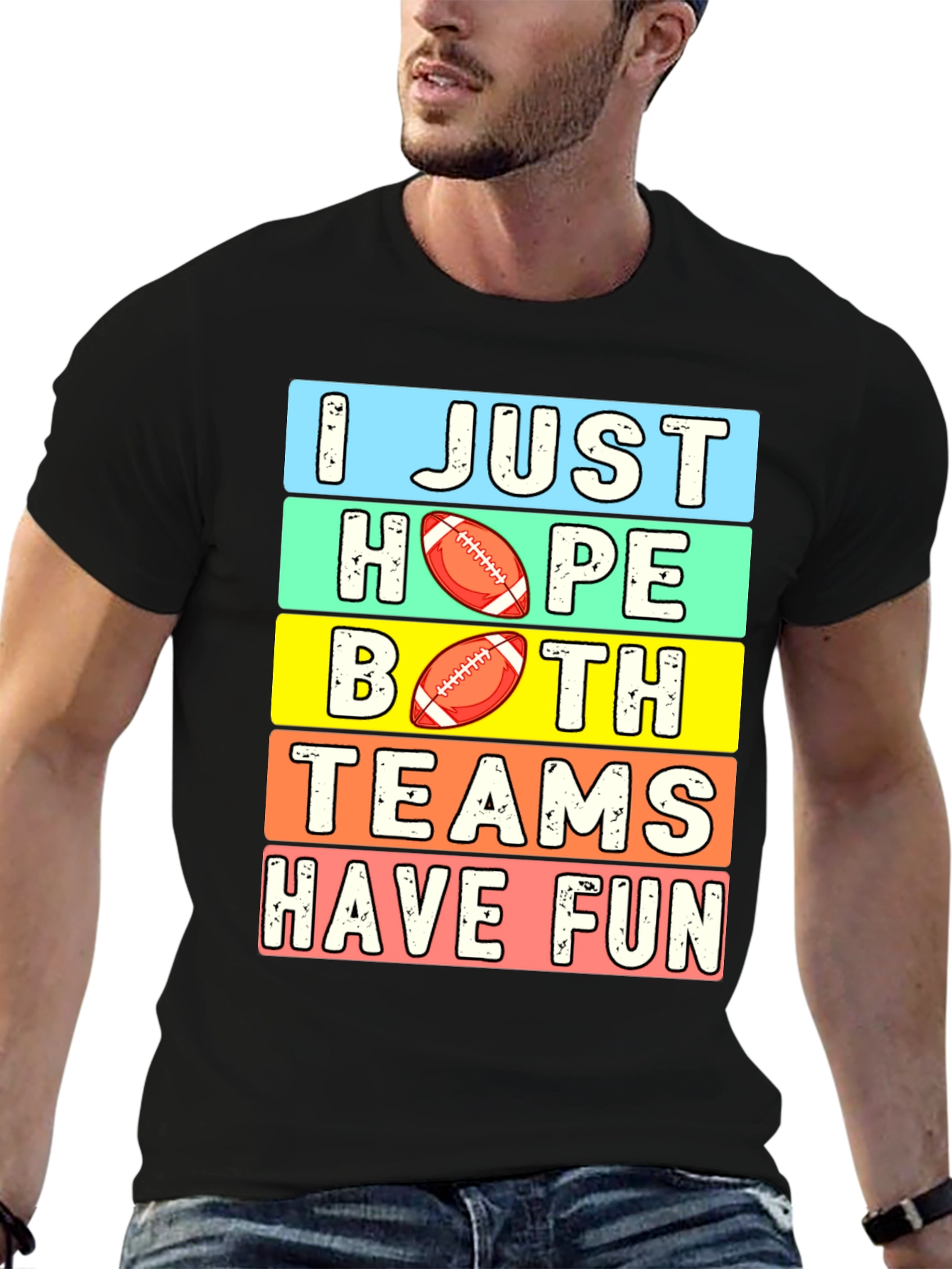 I Just Hope Both Teams Have Fun T-Shirt