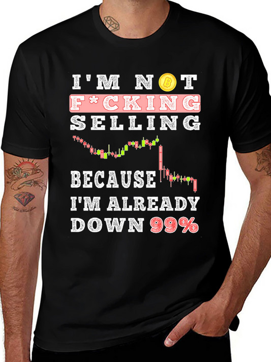 Bitcoin Down 99% Funny T-Shirt
