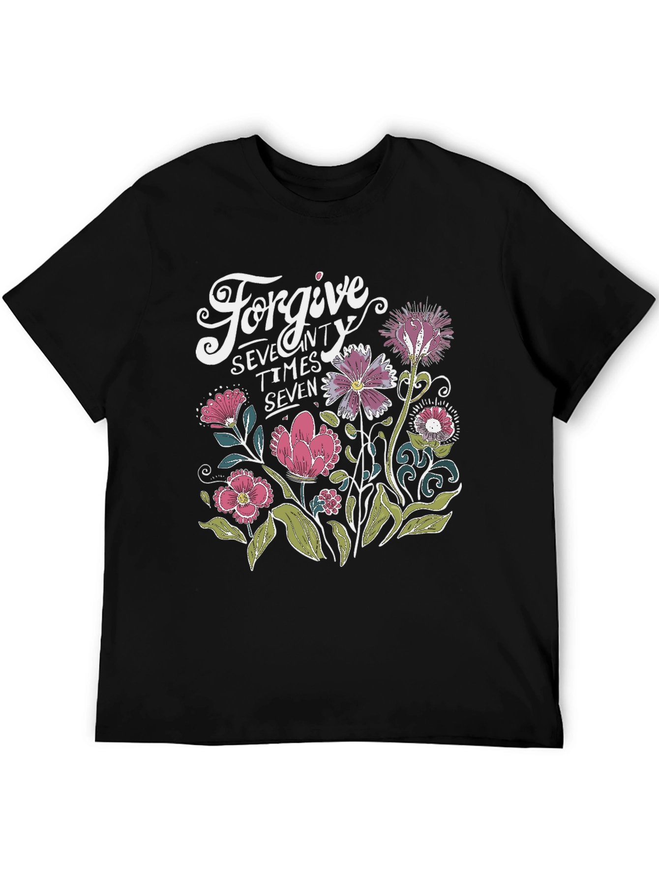 Forgive Seventy Times Seven Floral T-Shirt