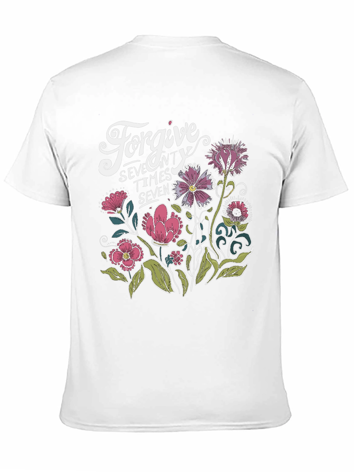 Forgive Seventy Times Seven Floral T-Shirt