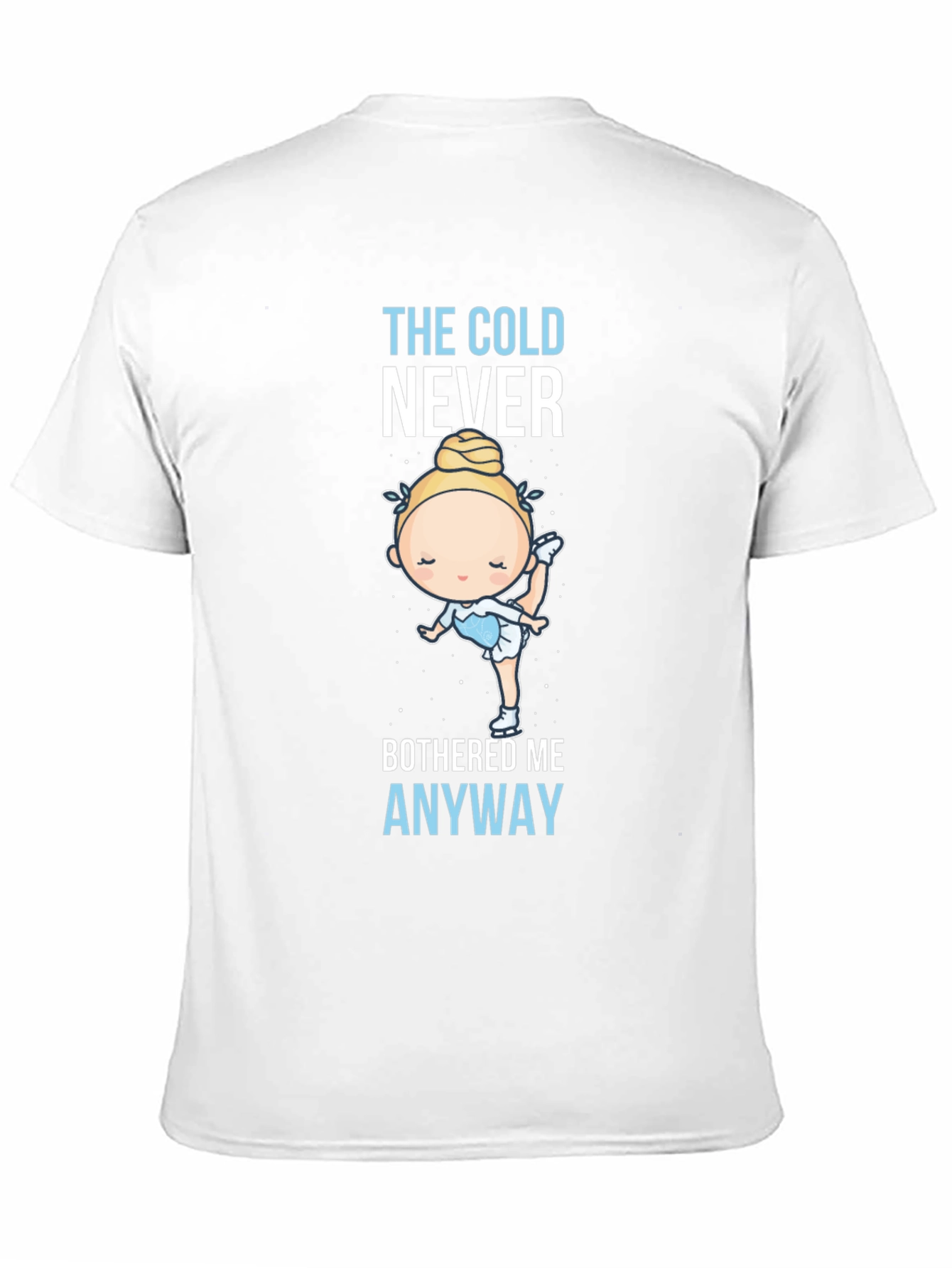 The Cold Never Bothered Me Anyway T-Shirt