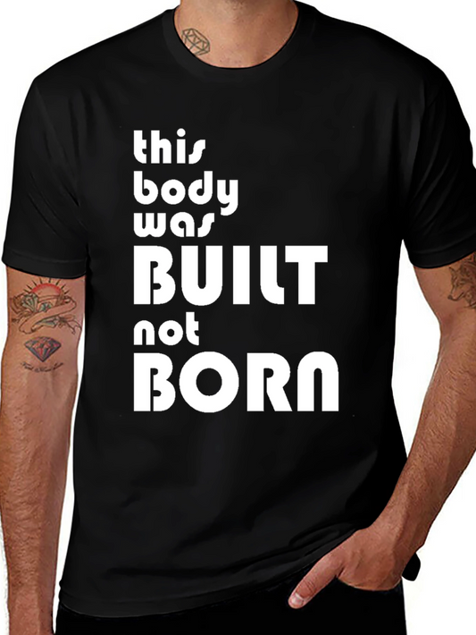 Built Not Born Graphic T-Shirt - Black