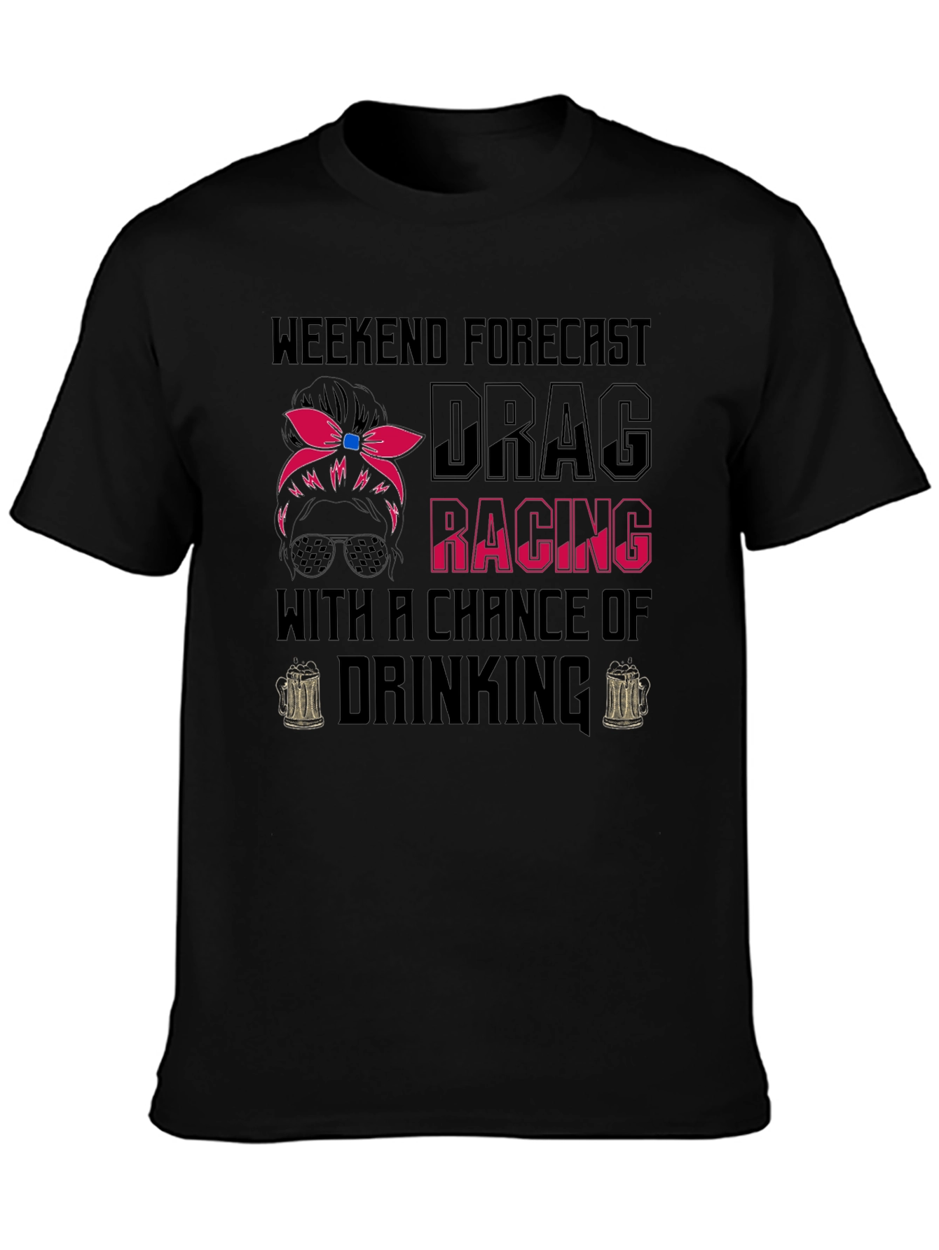 Drag Racing & Drinking T-Shirt