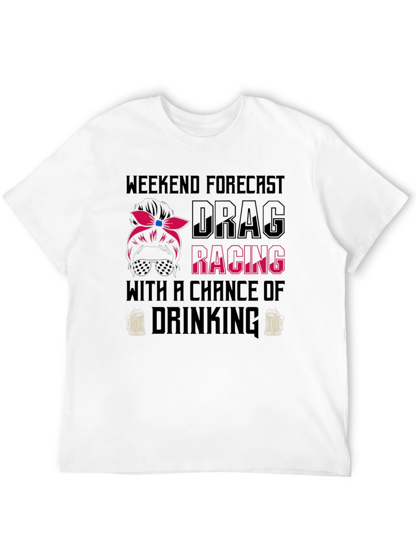 Drag Racing & Drinking T-Shirt