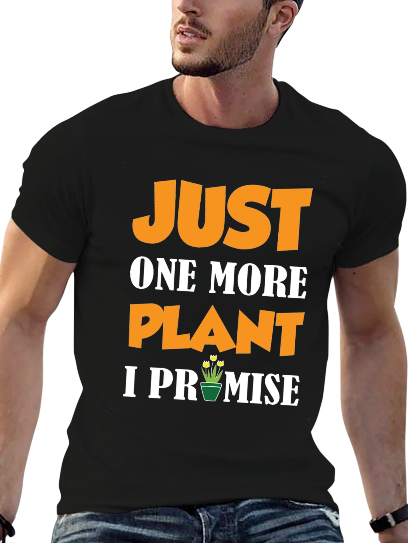 Just One More Plant T-Shirt - Gardener Tee