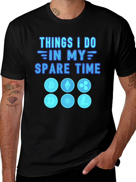 Crypto T-Shirt: Things I Do In My Spare Time