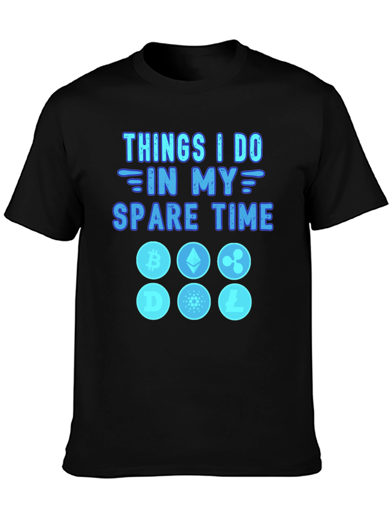 Crypto T-Shirt: Things I Do In My Spare Time