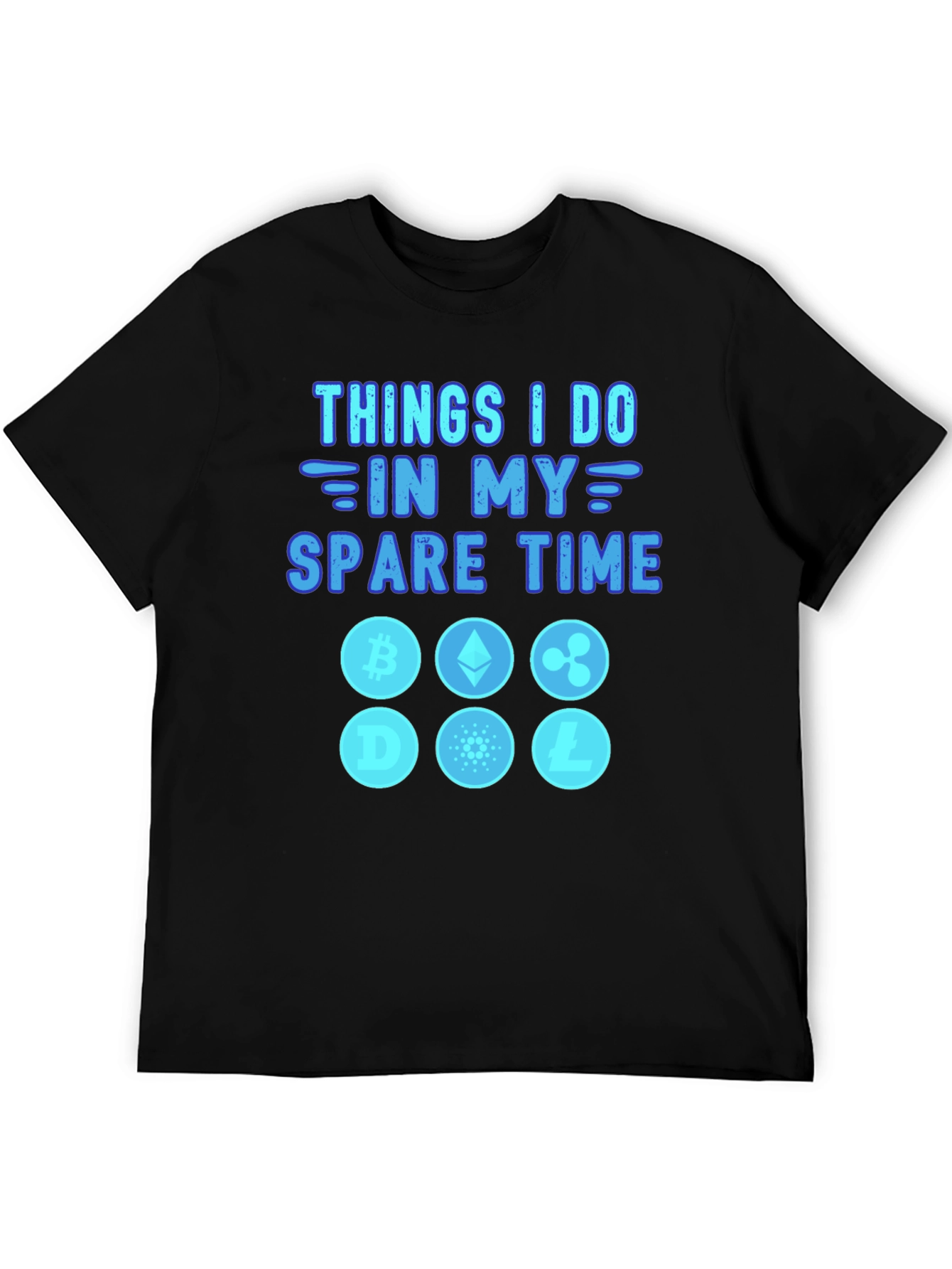 Crypto T-Shirt: Things I Do In My Spare Time
