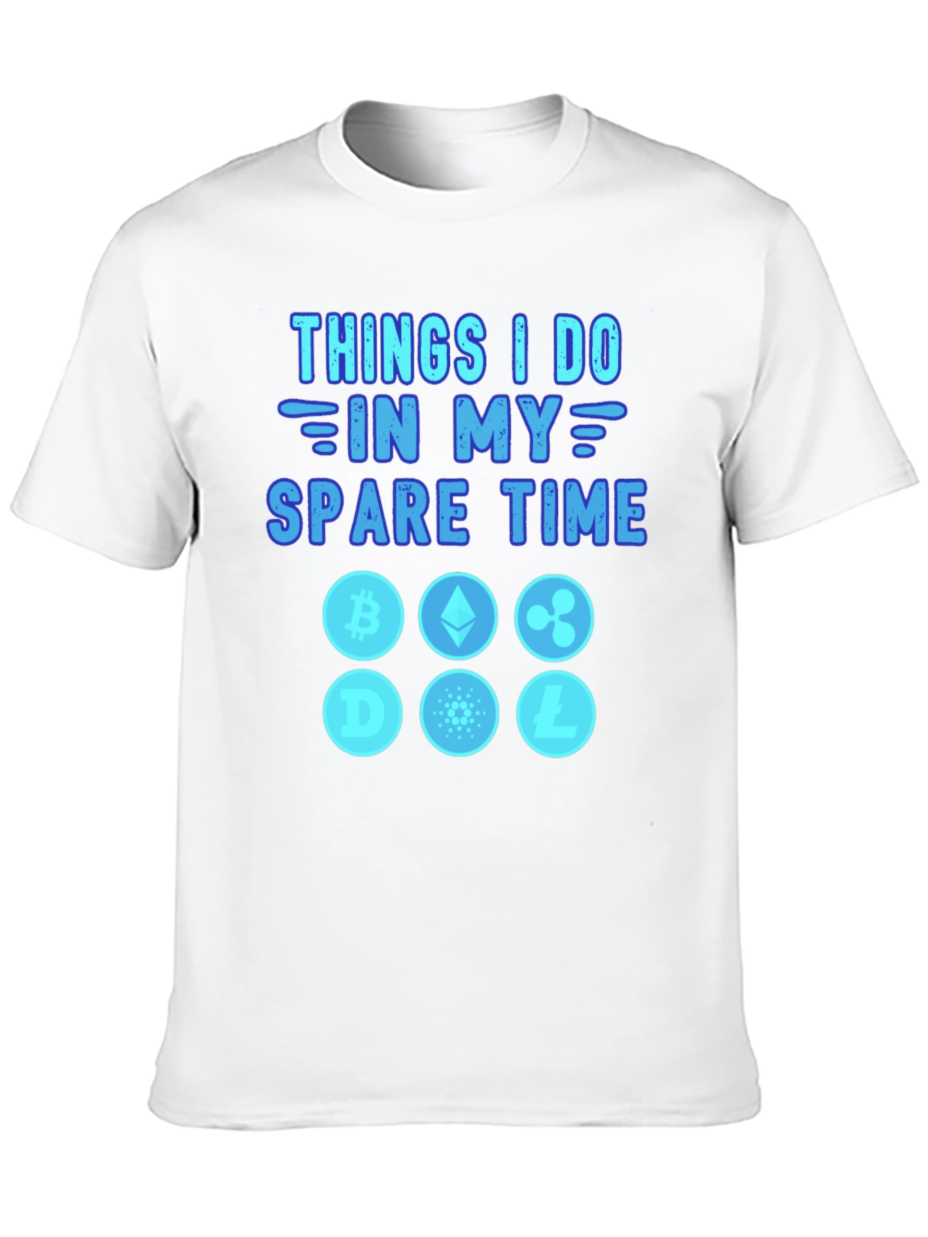 Crypto T-Shirt: Things I Do In My Spare Time