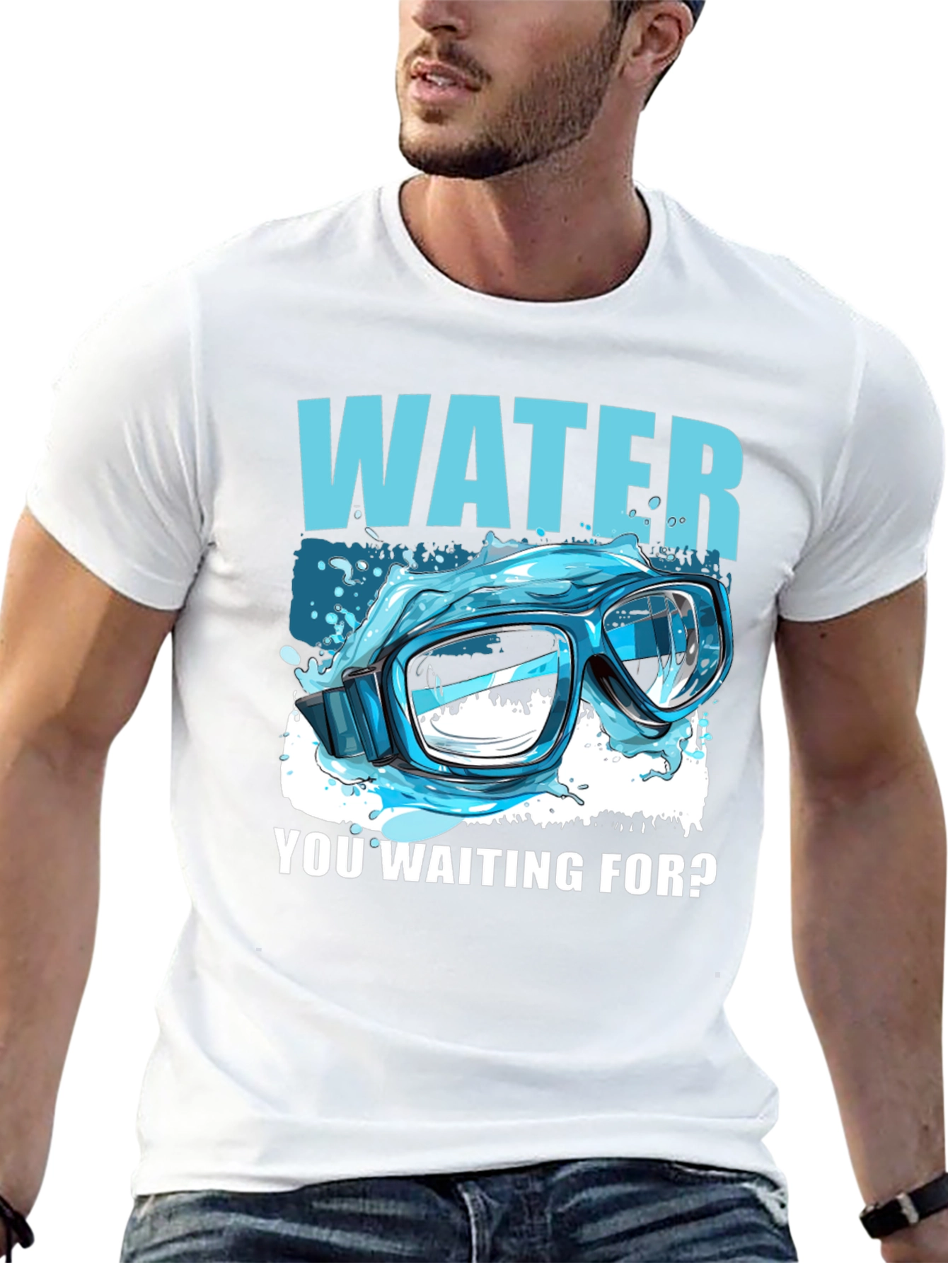 Water You Waiting For? T-Shirt