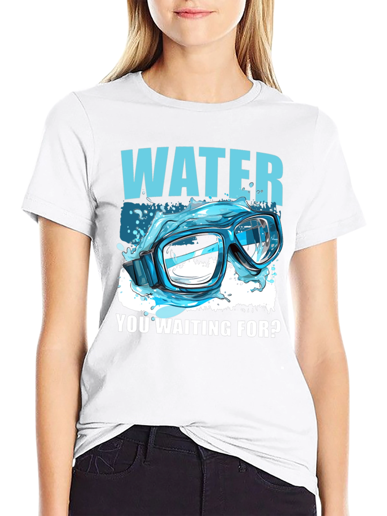 Water You Waiting For? T-Shirt