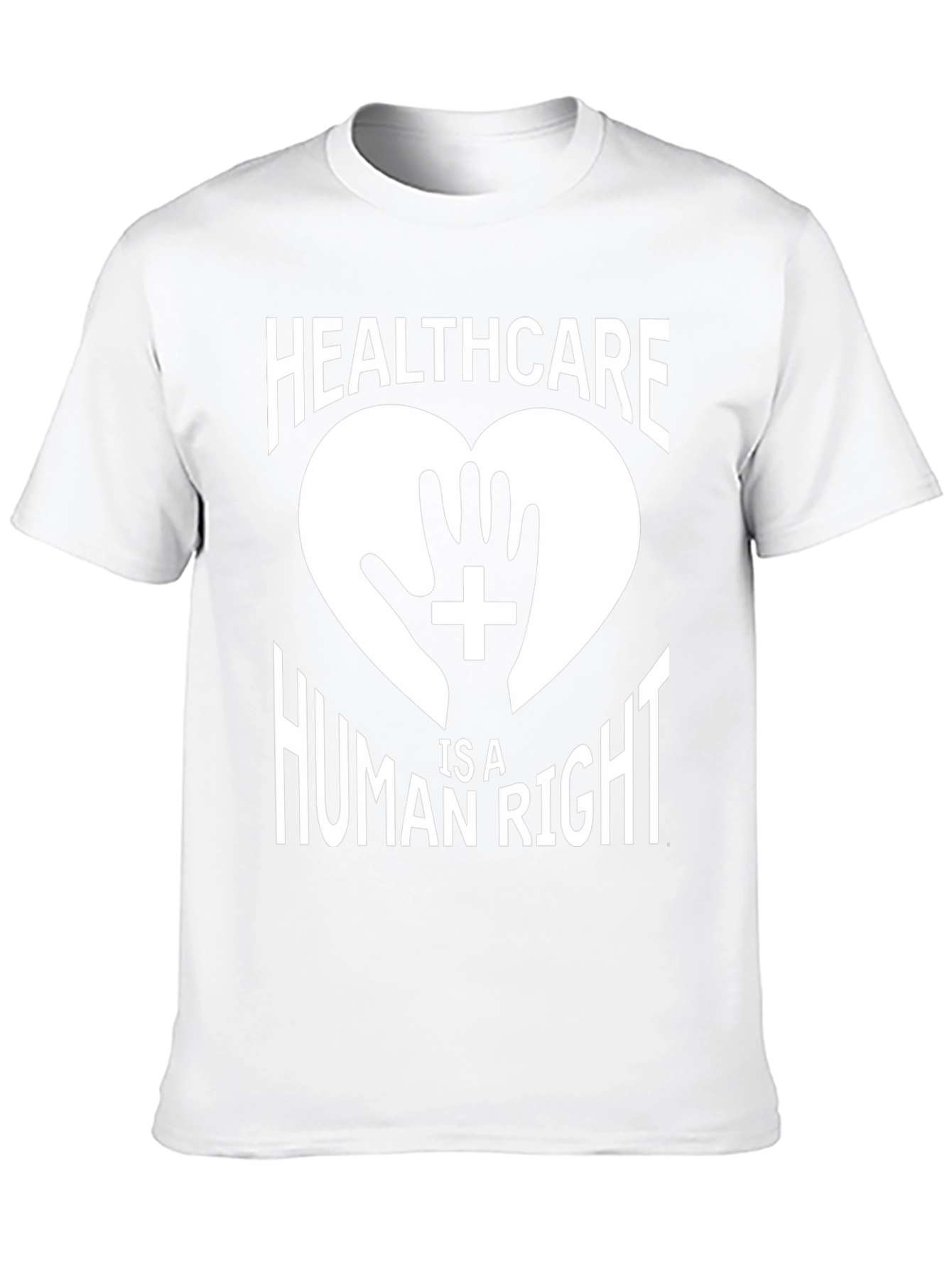Healthcare is a Human Right T-Shirt