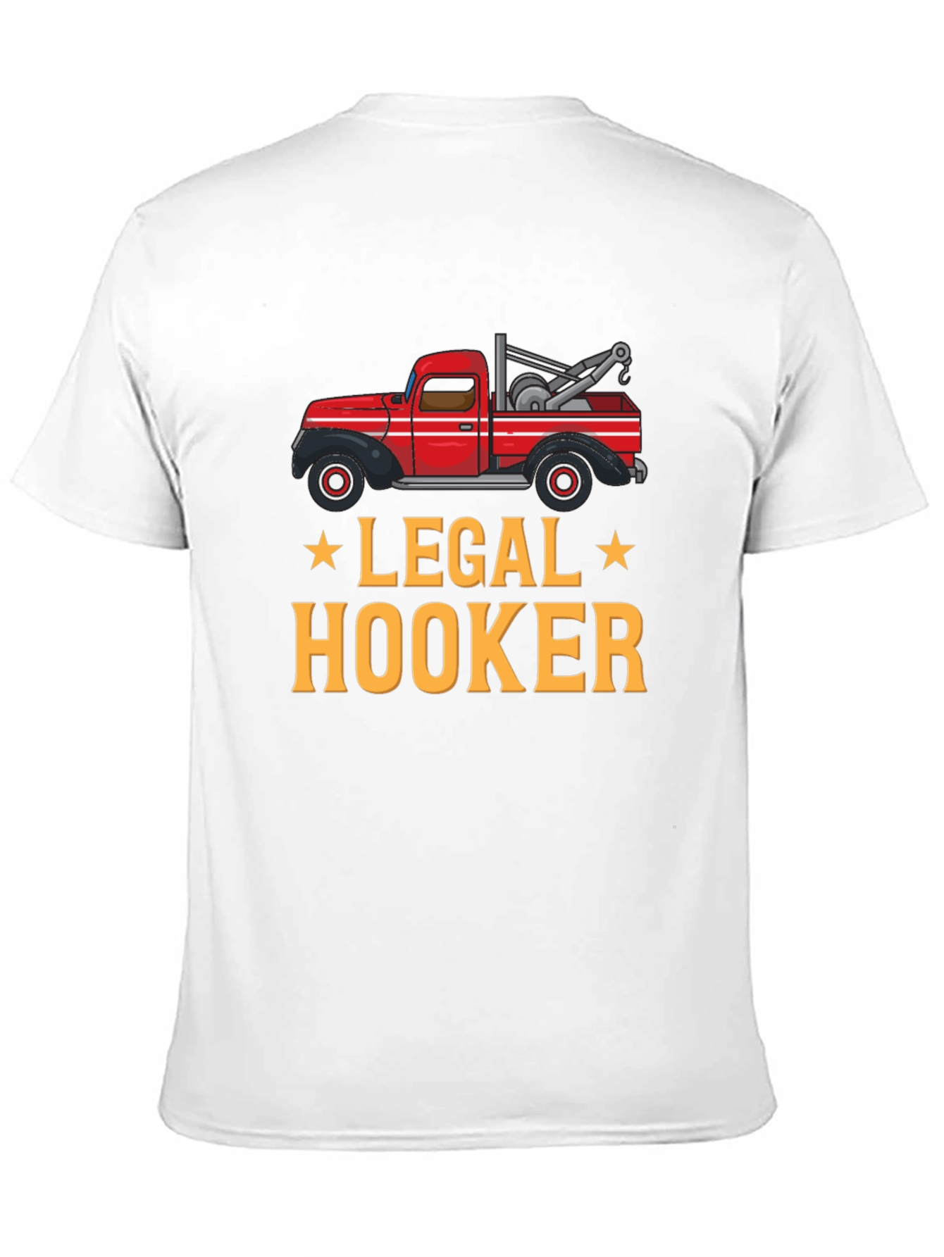 Legal Hooker Tow Truck Graphic T-Shirt