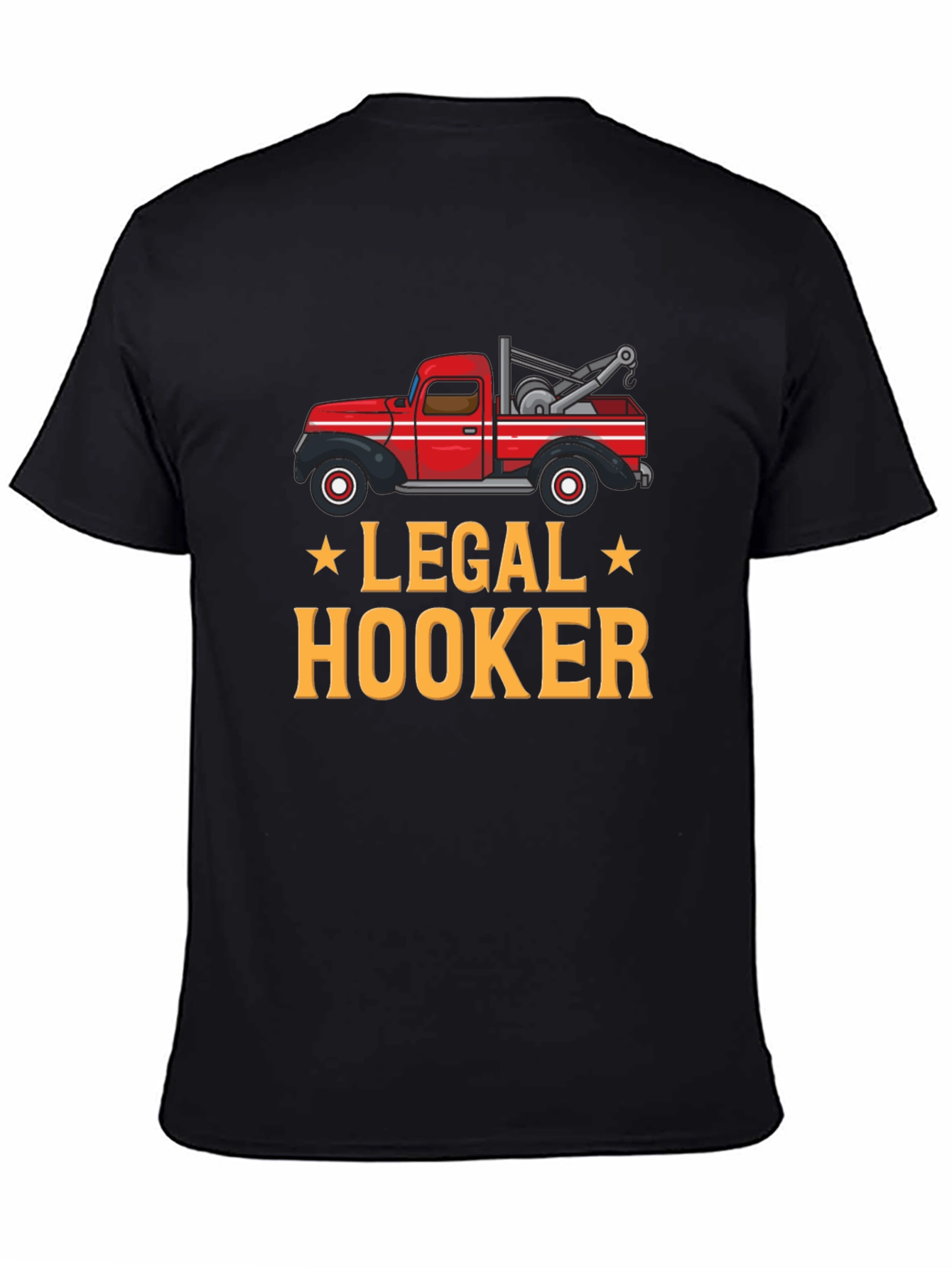 Legal Hooker Tow Truck Graphic T-Shirt