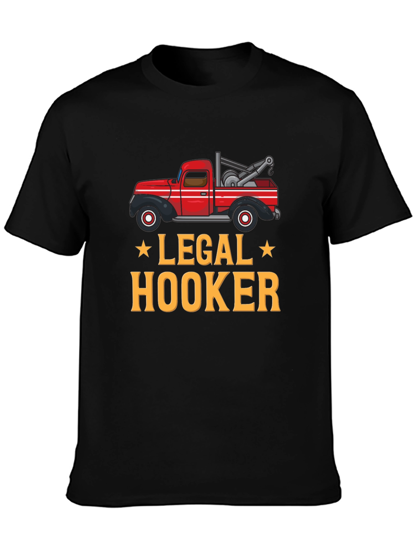 Legal Hooker Tow Truck Graphic T-Shirt