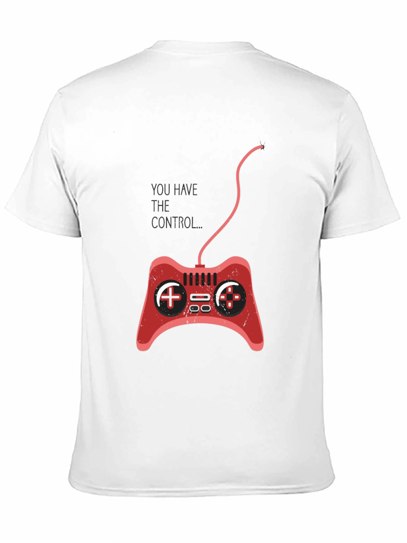 You Have The Control Graphic T-Shirt