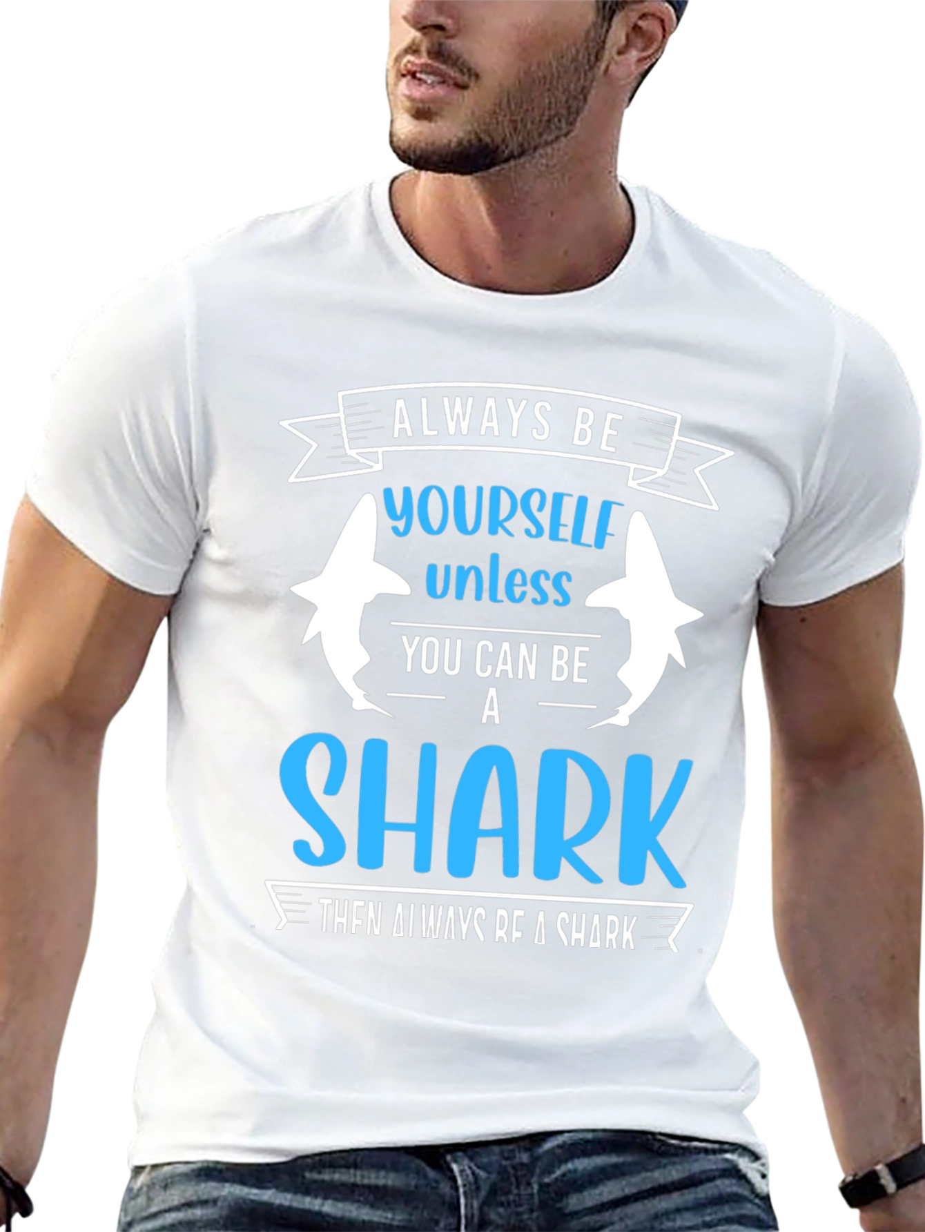 Always Be Yourself Unless Shark T-Shirt