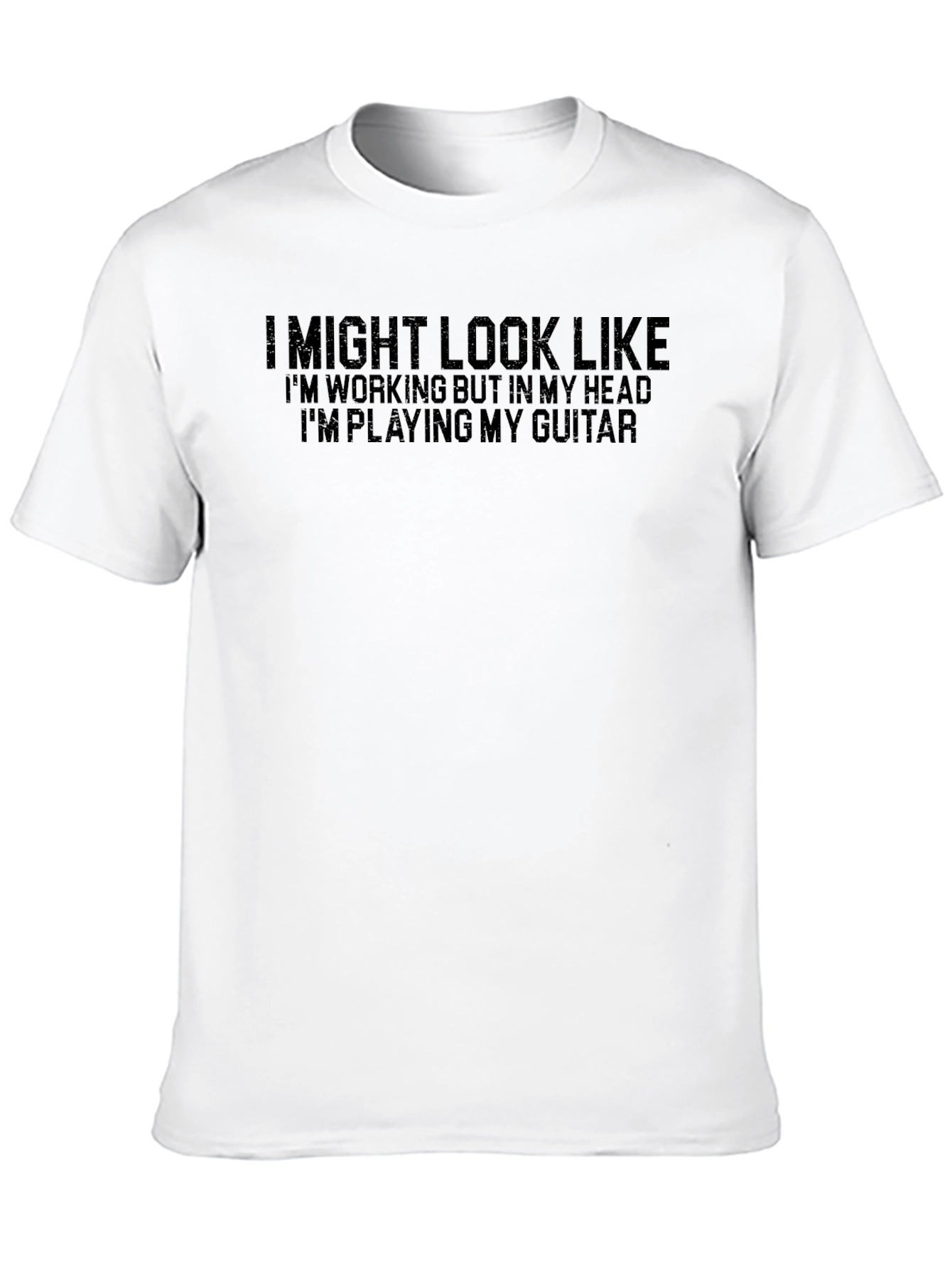 Guitar Player Mind T-Shirt - I Might Look Like...