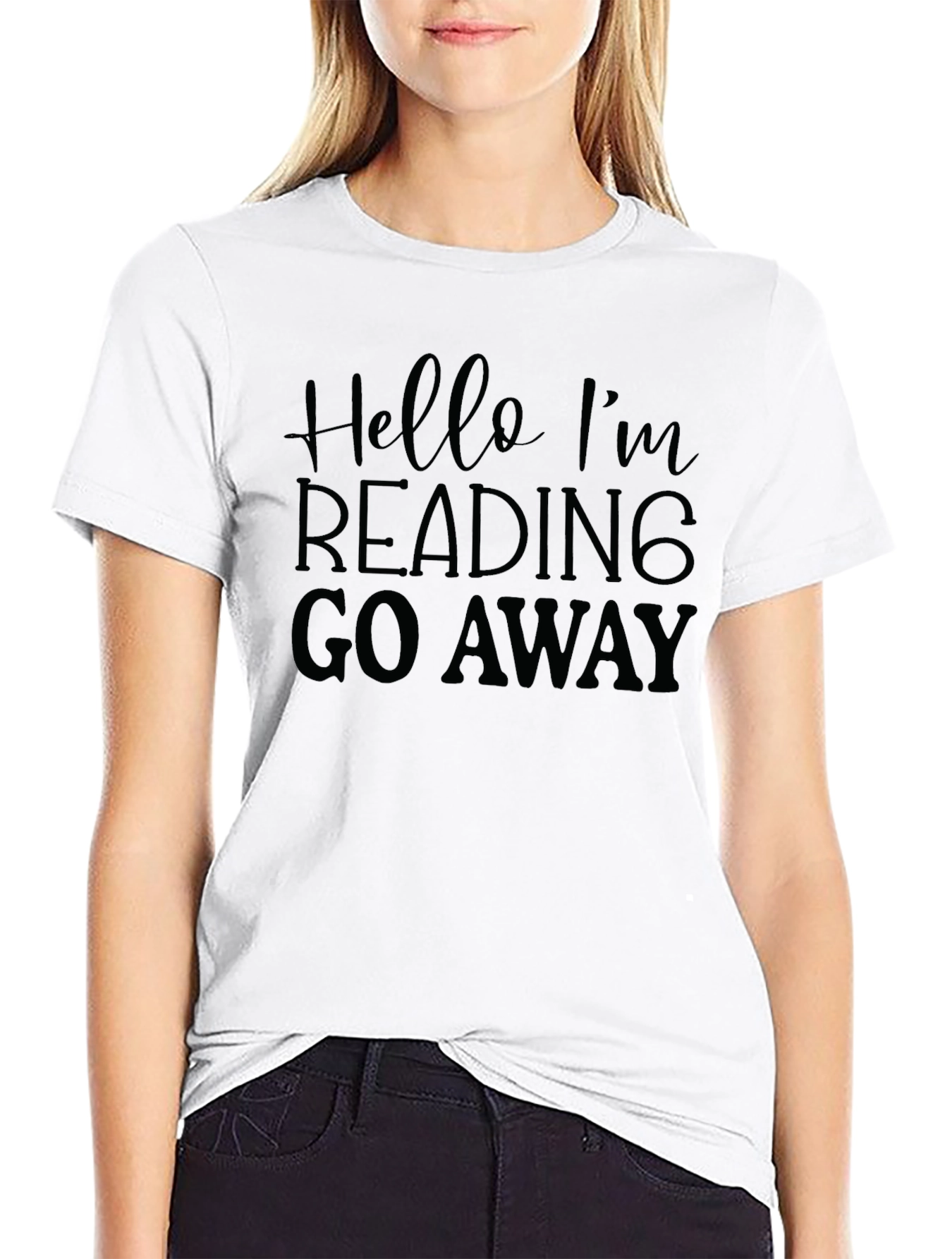 Hello Im Reading Go Away Black T-Shirt