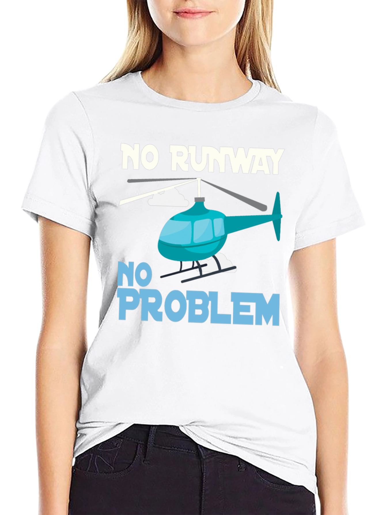 No Runway No Problem Helicopter Graphic T-Shirt