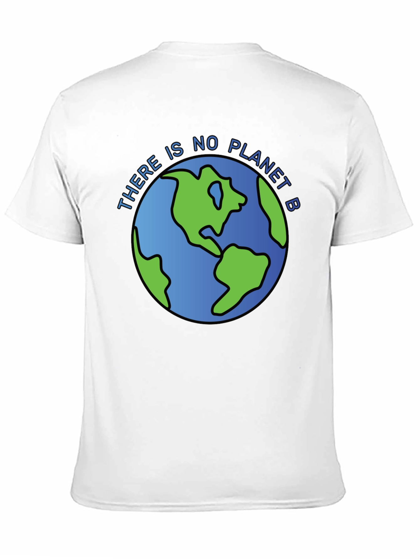 There Is No Planet B Earth Graphic T-Shirt