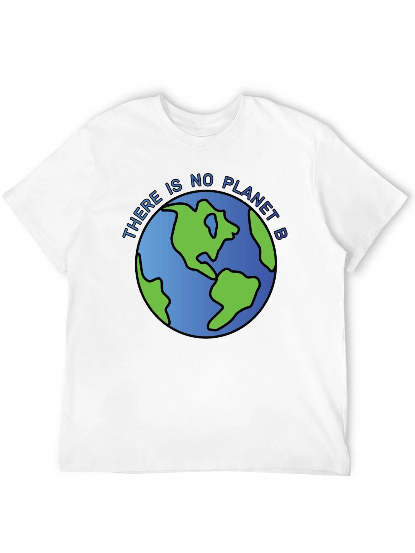 There Is No Planet B Earth Graphic T-Shirt