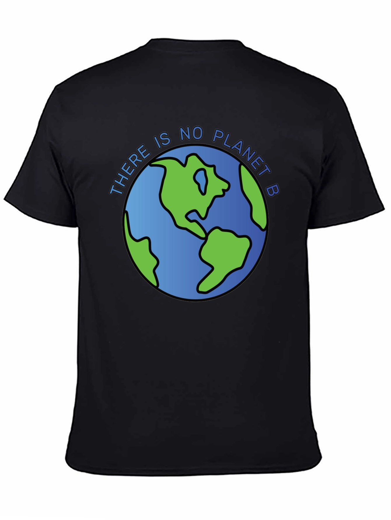 There Is No Planet B Earth Graphic T-Shirt