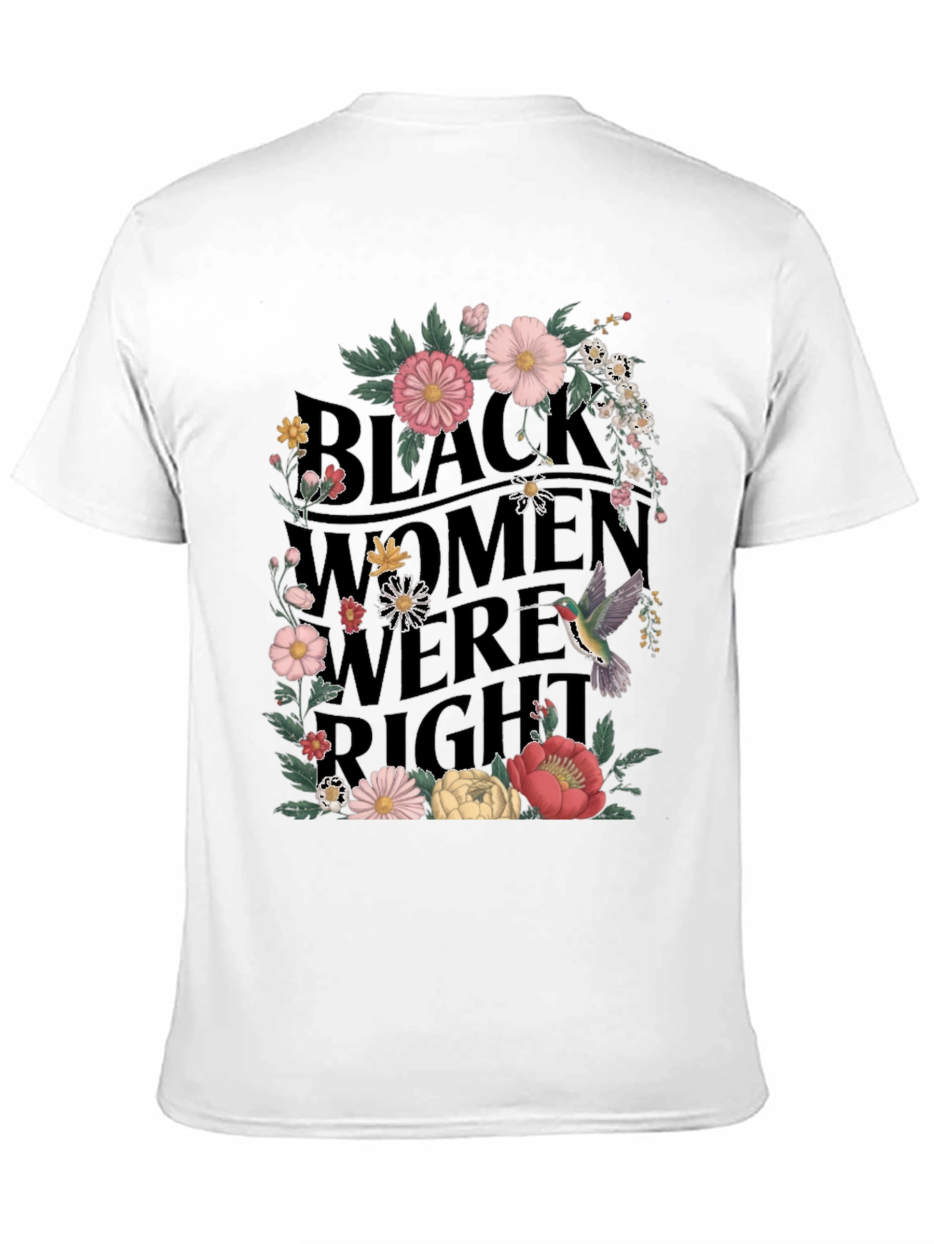 Black Women Were Right Floral Graphic Tee
