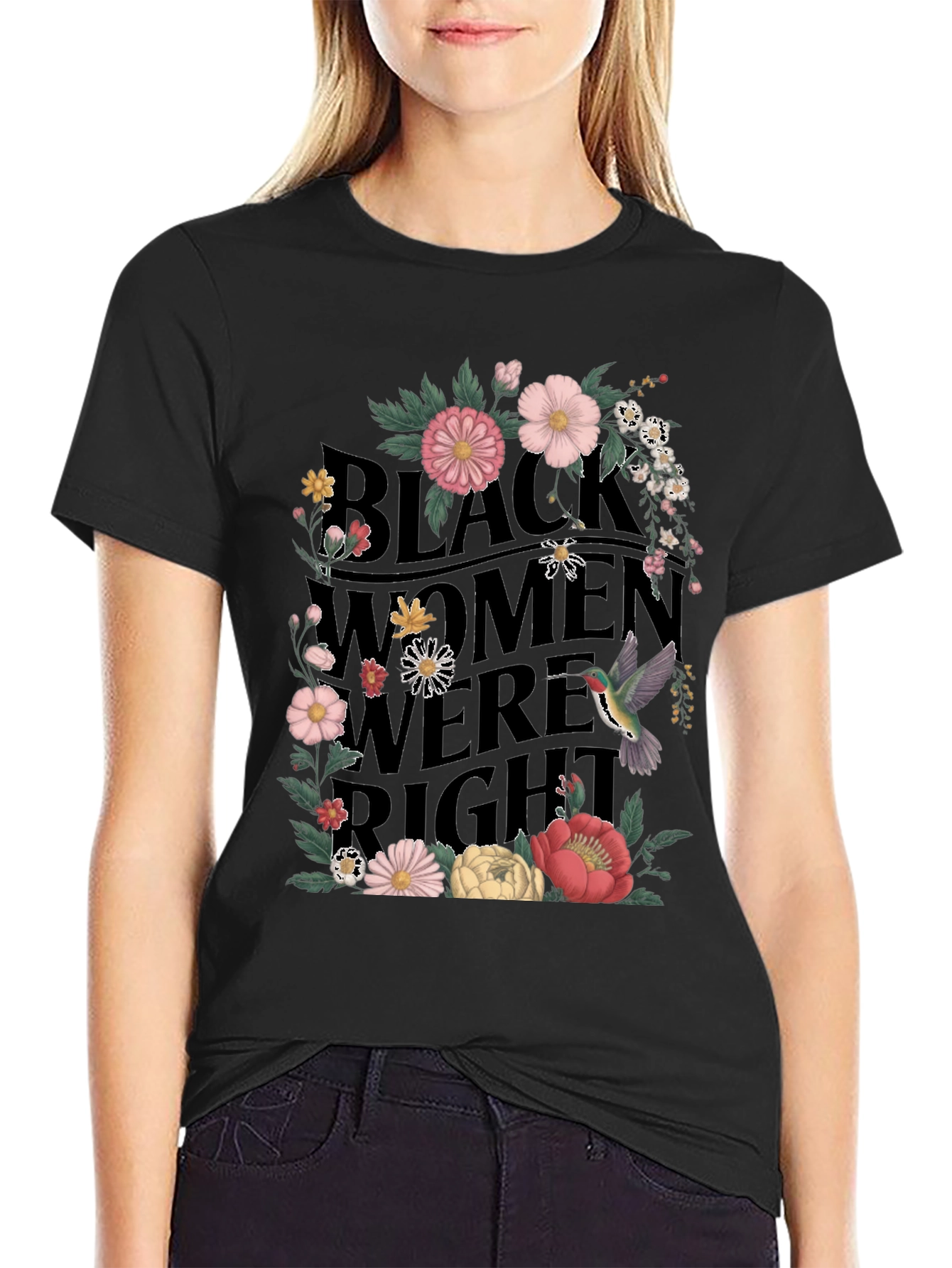 Black Women Were Right Floral Graphic Tee